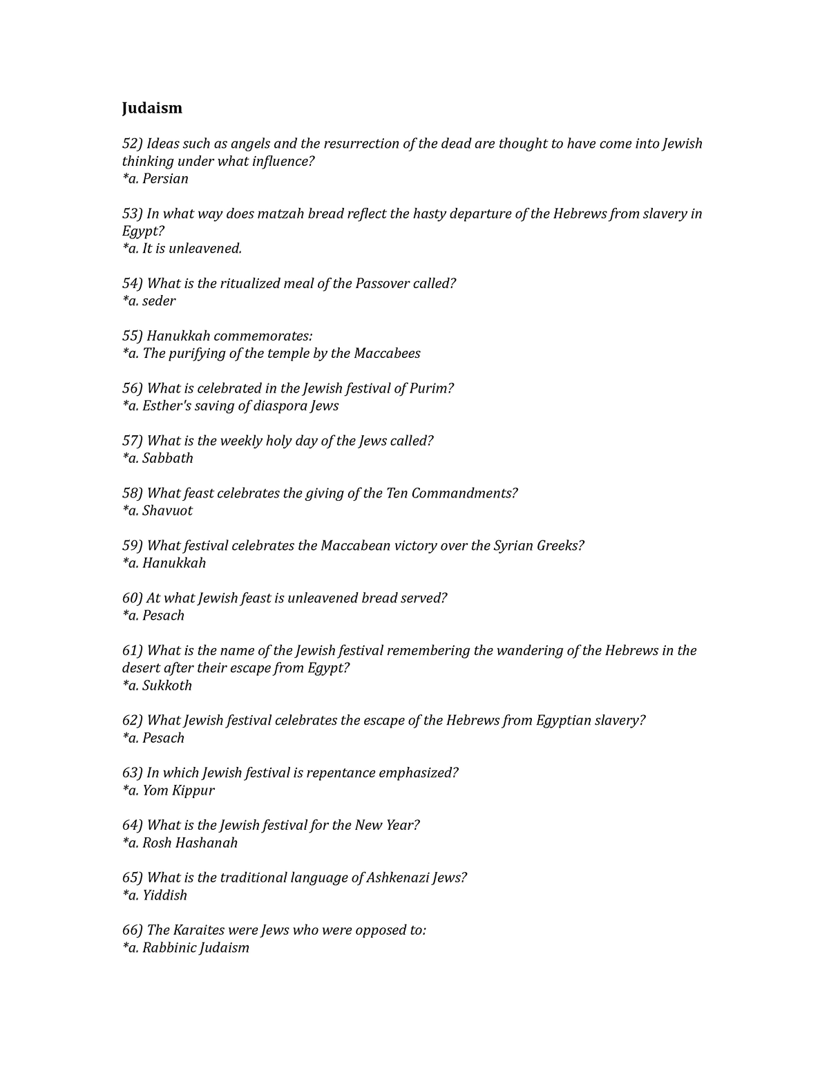 Exam Review 2016, questions and answers - Judaism 52) Ideas such as ...