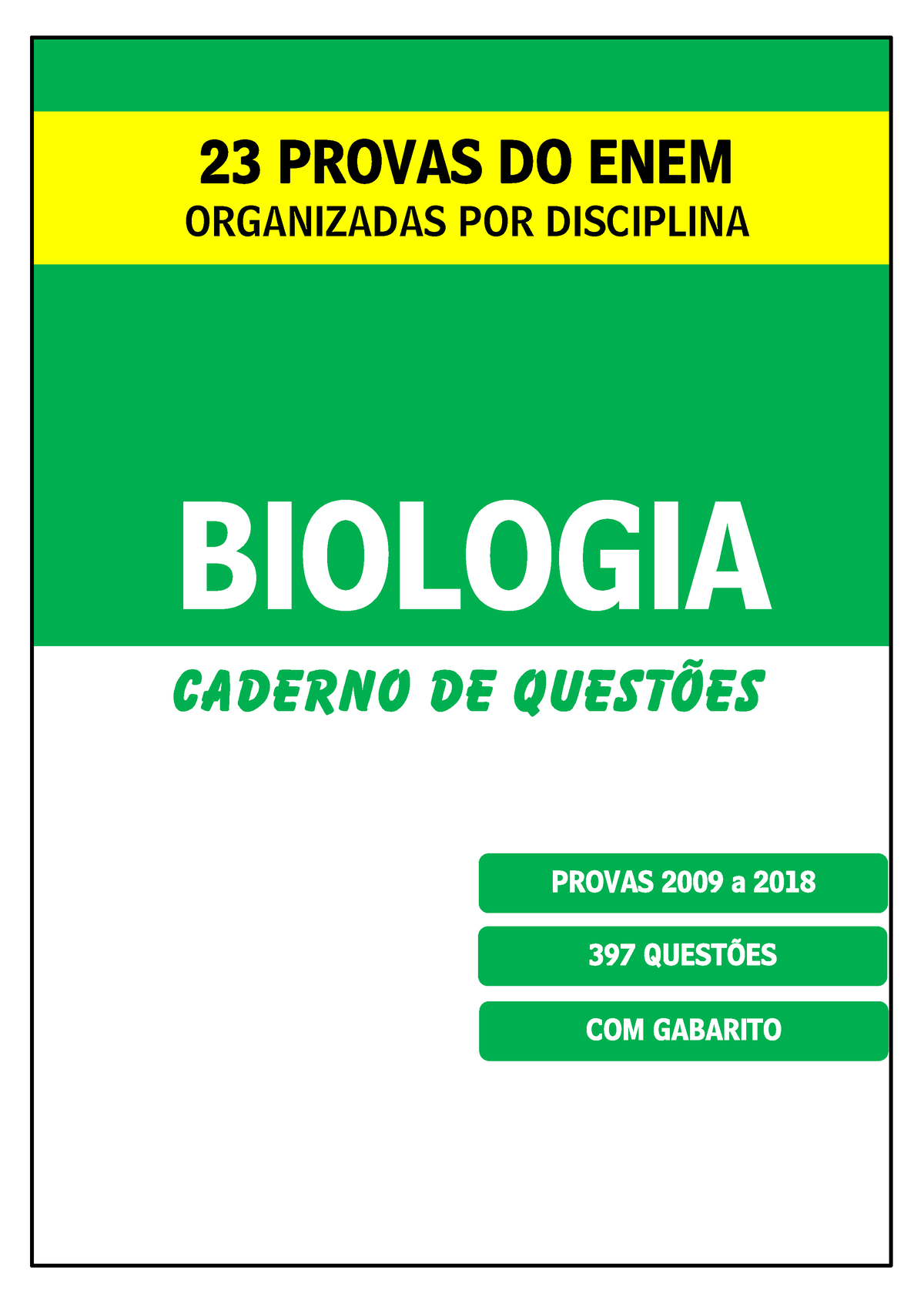 Biologia ENEM Questoes por assunto - GOSTARIA DE BAIXAR TODAS AS LISTAS DO  PROJETO MEDICINA DE UMA - Studocu