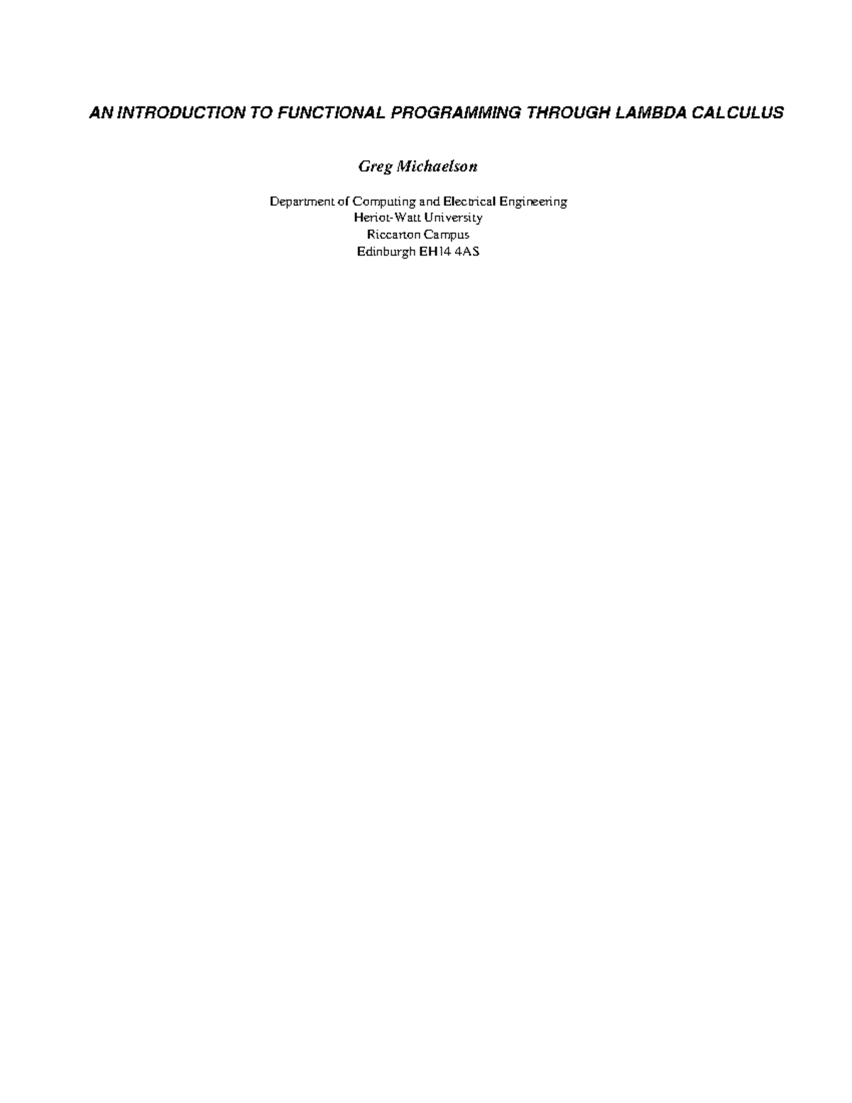 Gjm - AN INTRODUCTION TO FUNCTIONAL PROGRAMMING THROUGH LAMBDA CALCULUS ...