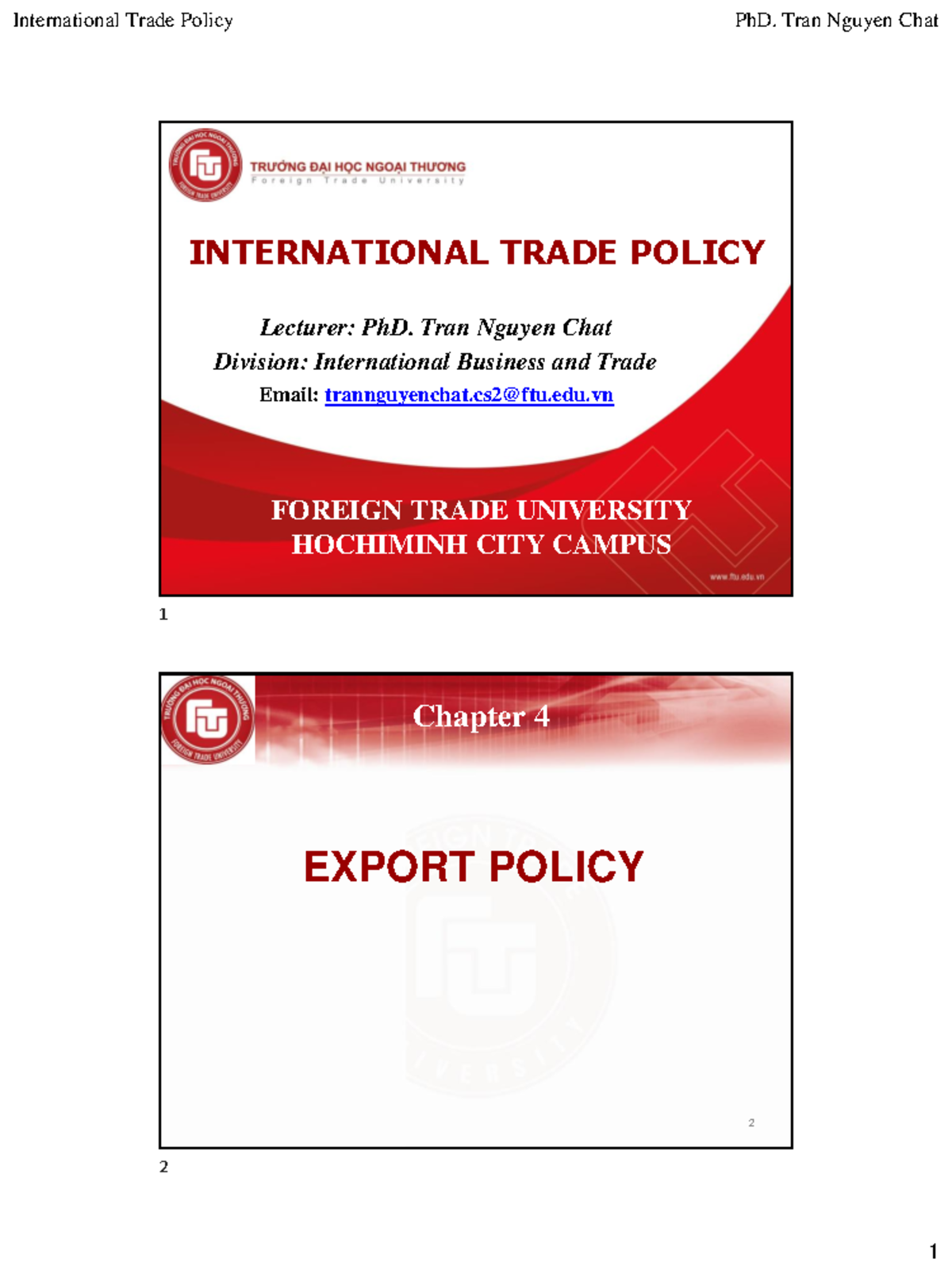 Cstmqt K60CLC C4 - Export policy - preclass handouts - 1 Lecturer: PhD ...