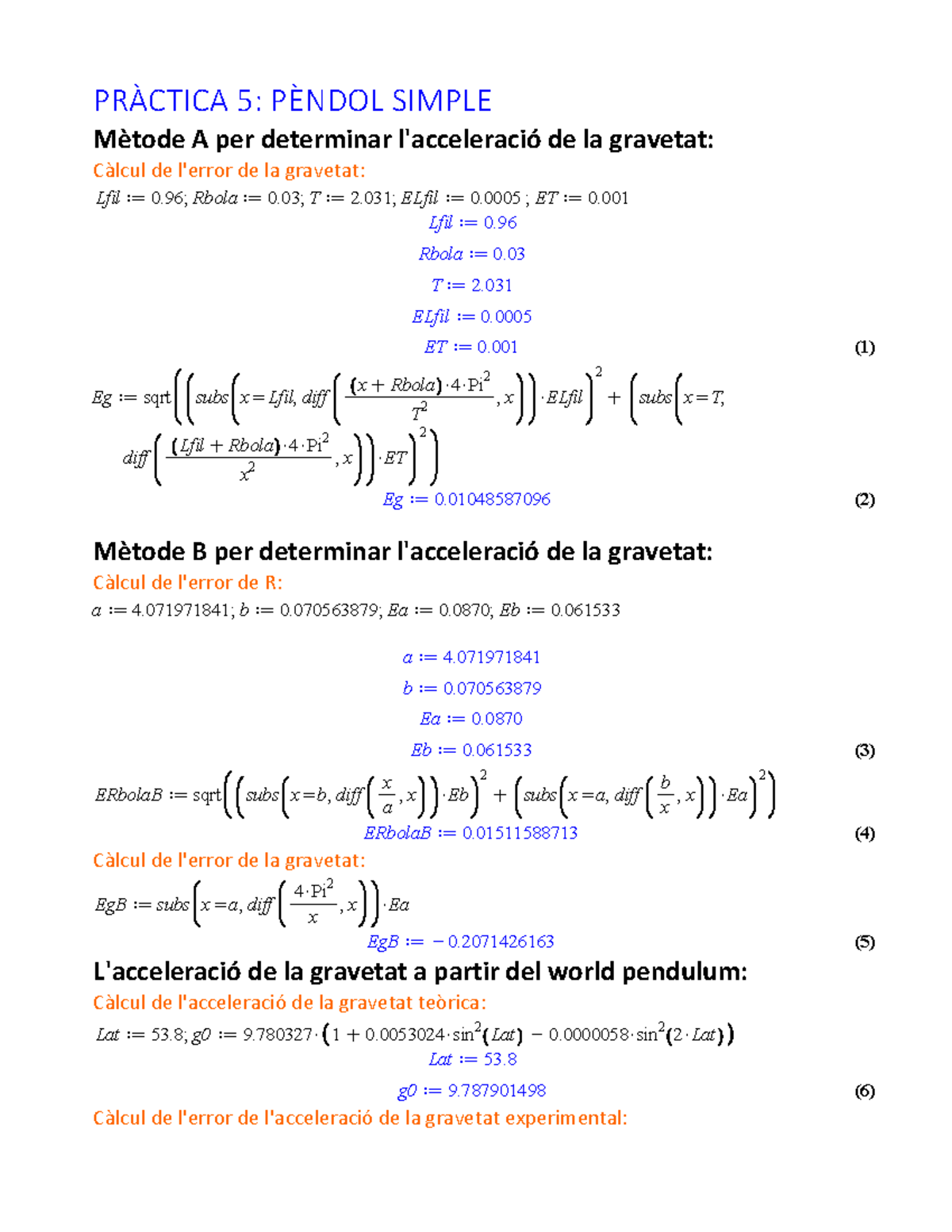 Càlculs maple - (5)(5) (6)(6) (1)(1) (2)(2) (4)(4) (3)(3) PRÀCTICA 5 ...