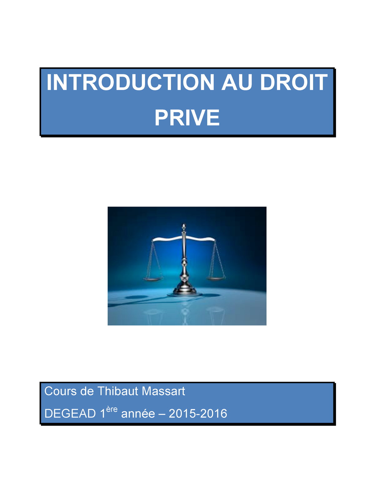 Séance 1 Degead 1 Introduction Au Droit Prive Cours De Thibaut Massart Degead 1 ère Année 