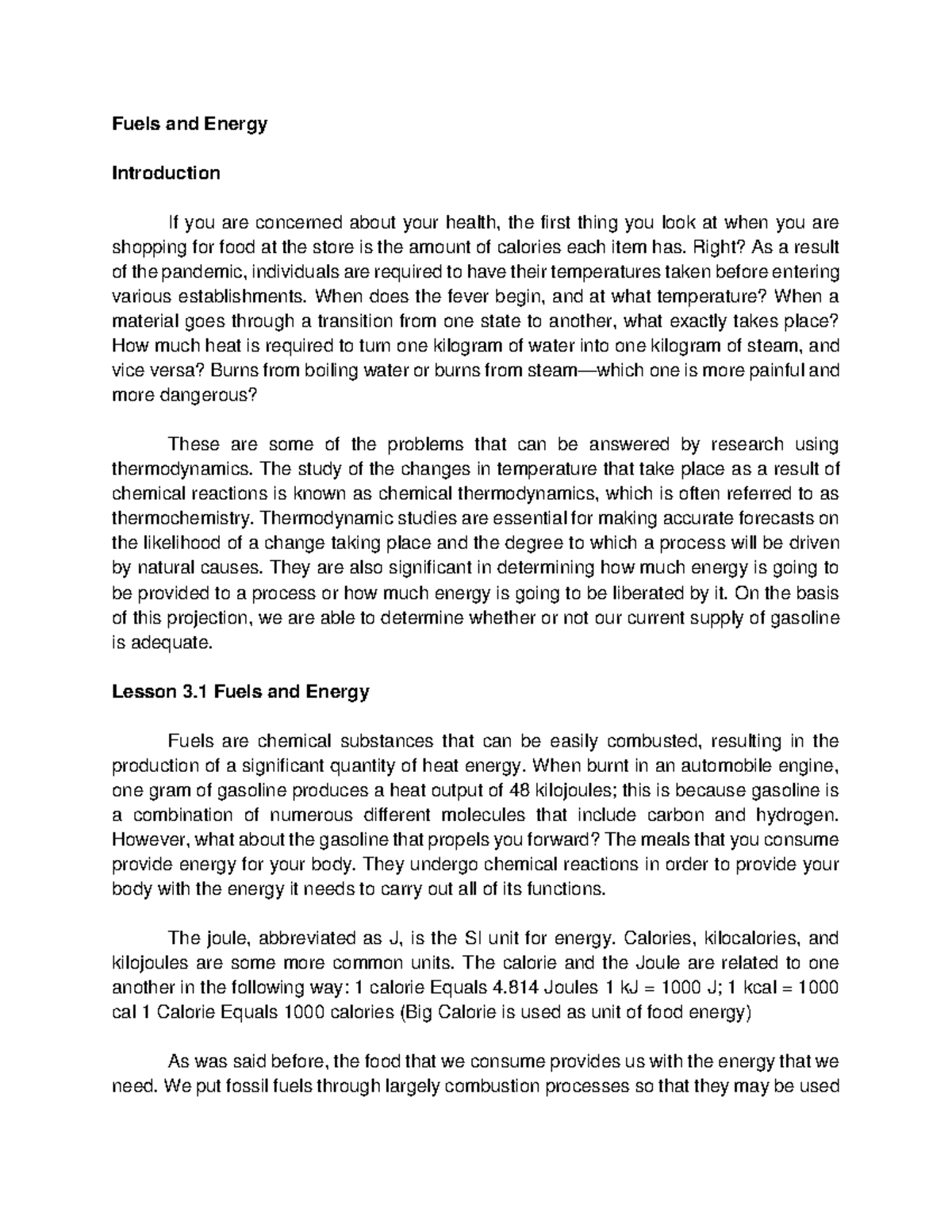 Fuels AND Energy Fuels and Energy Introduction If you are concerned