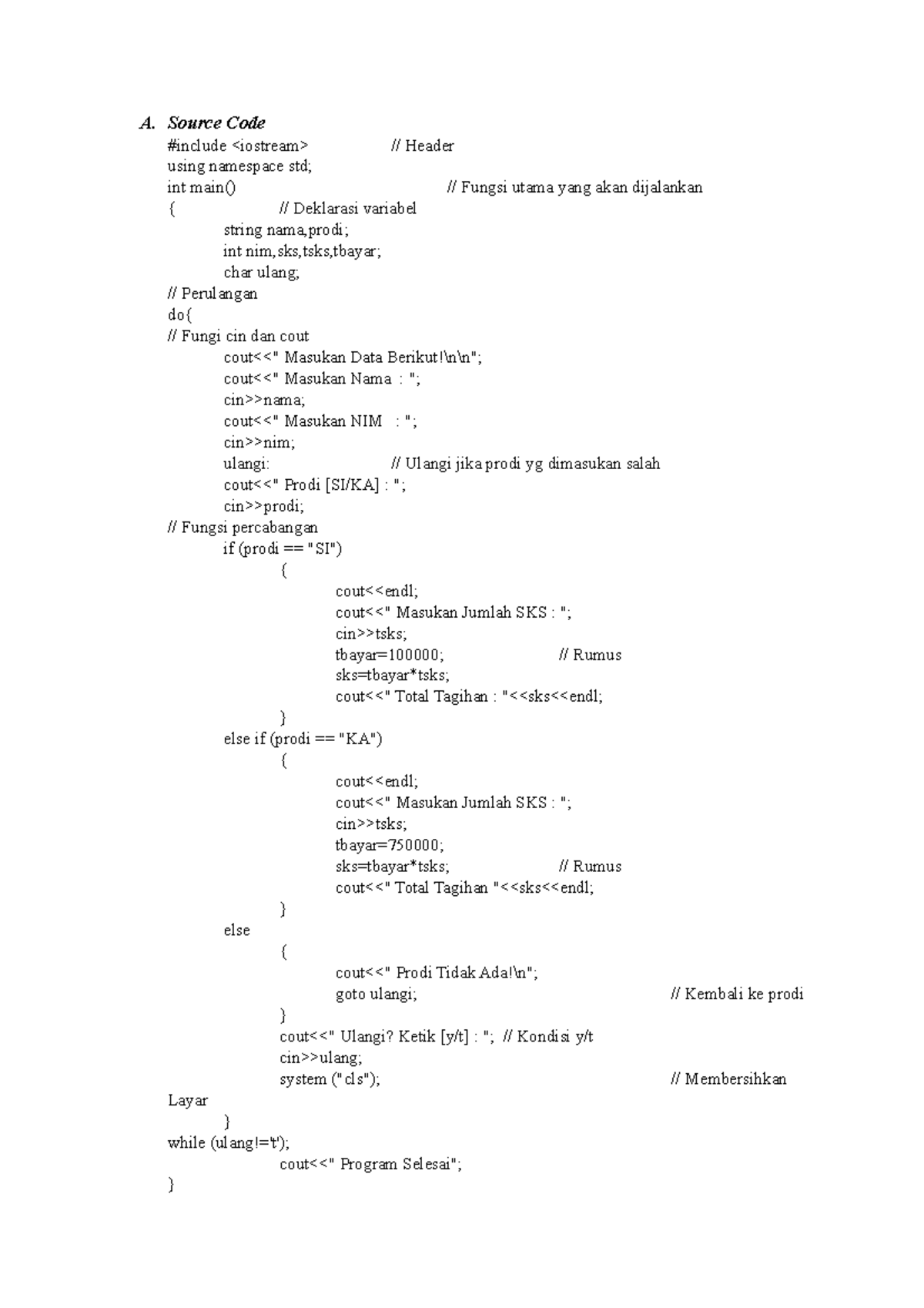 SKS dan Total Bayaran - Pemrograman C++ - A. Source Code #include ...