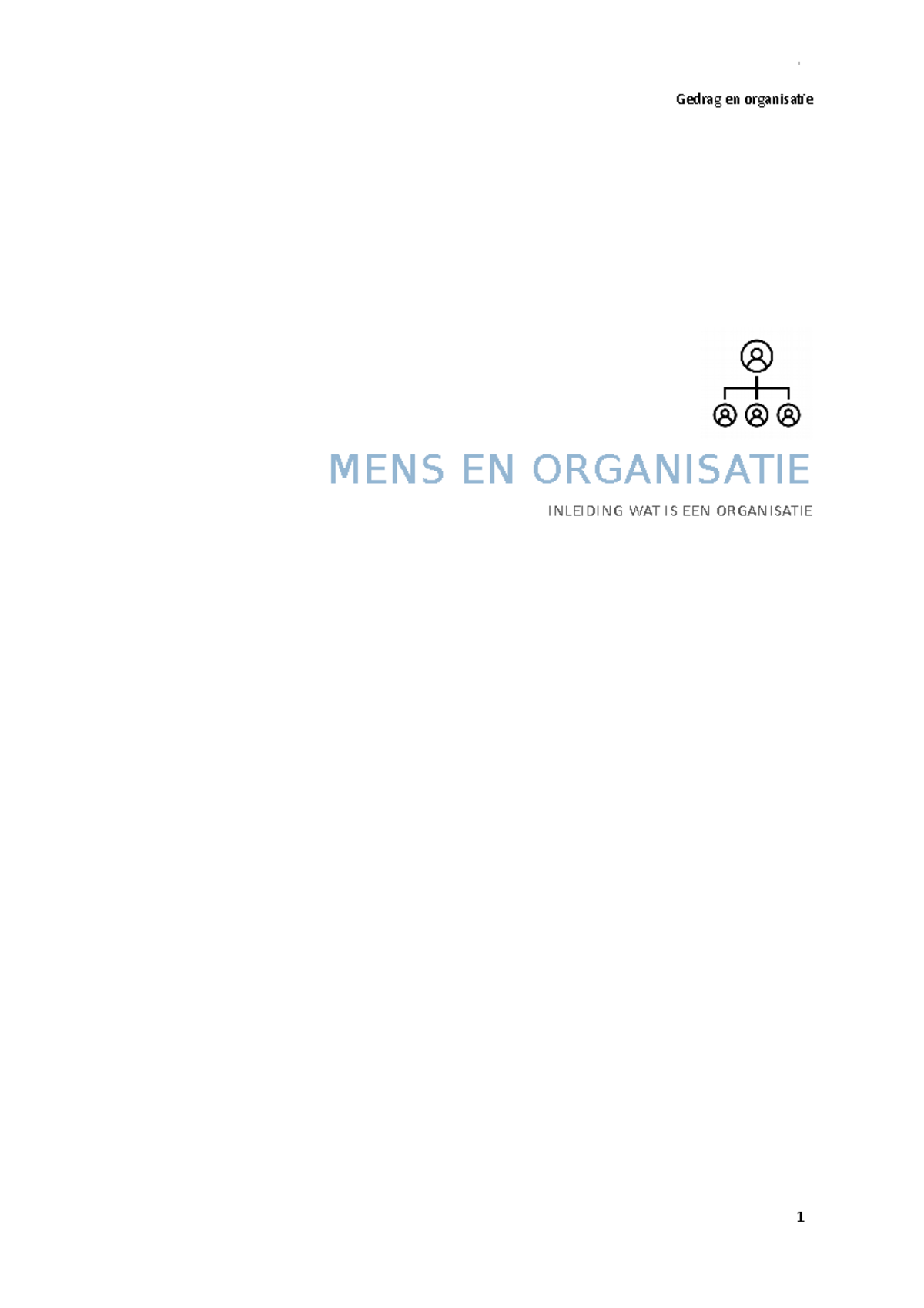 Hoofdstuk 1 Samenvatting Mens En Organisatie Inleiding Wat Is Een