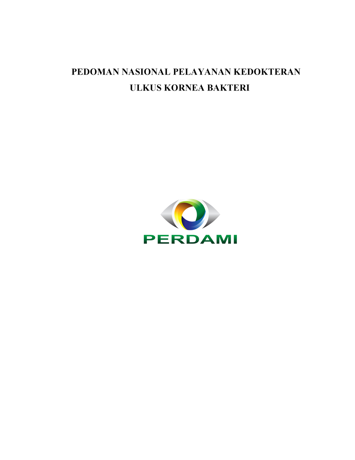 PNPK-Ulkus-Final - PEDOMAN NASIONAL PELAYANAN KEDOKTERAN ULKUS KORNEA ...