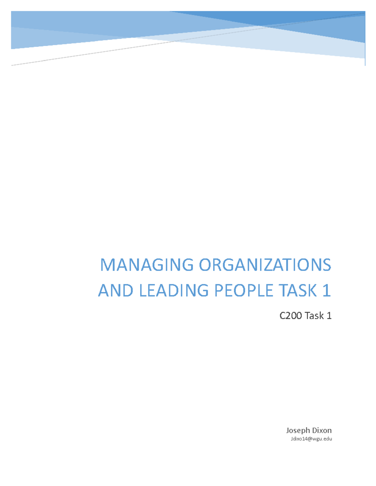 C200 Task 1 - C200 Task 1 - Joseph Dixon Jdixo14@wgu MANAGING ...