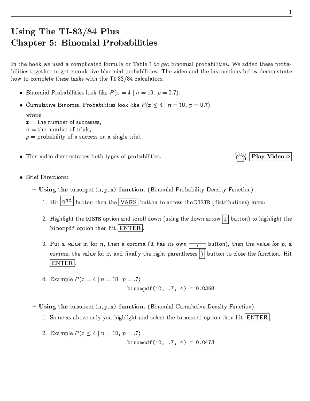 Binomial Probabilities Using TI-83 AND 84 PLUS - 1 Using The TI-83/84 ...