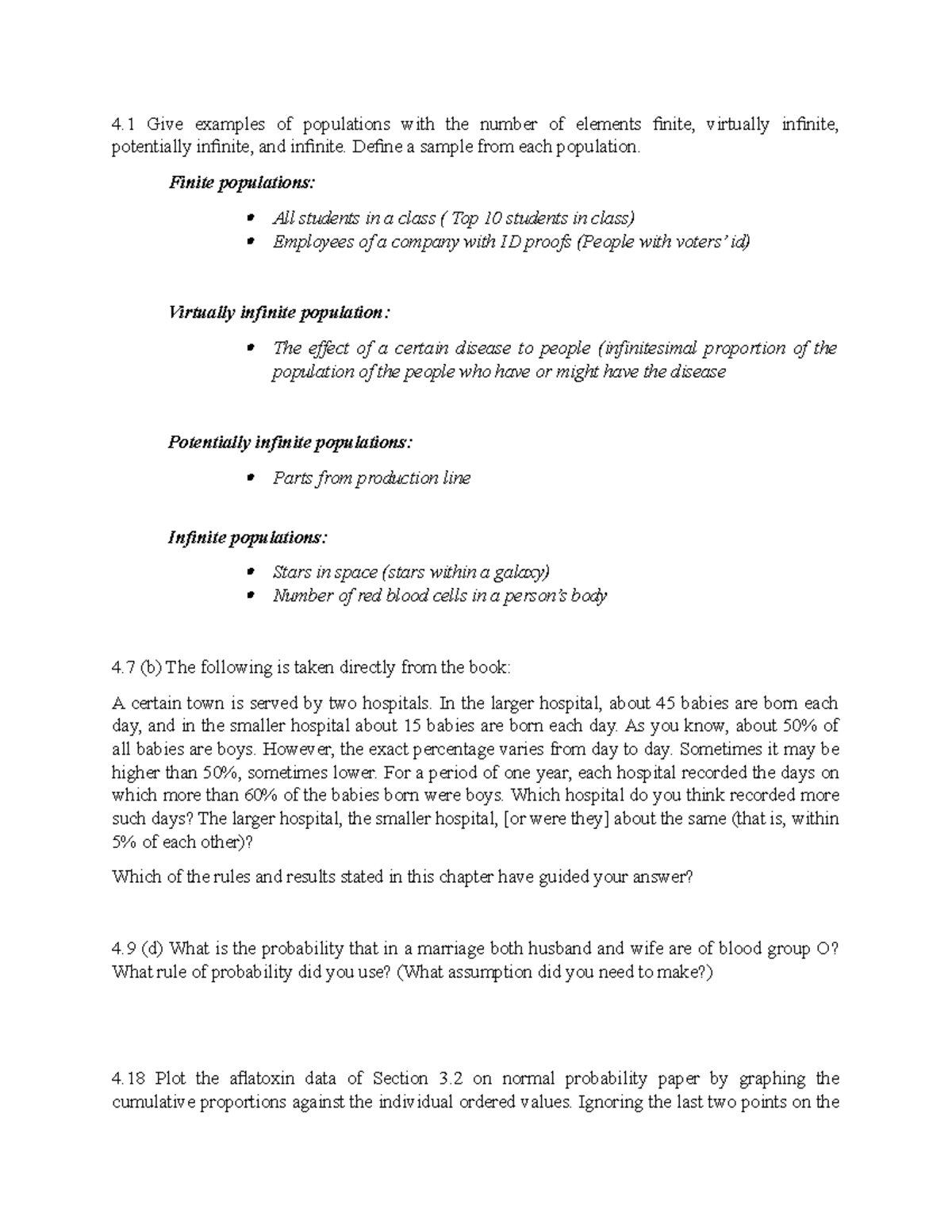 Biostatistics Assignment #1) - 4 Give examples of populations with the ...