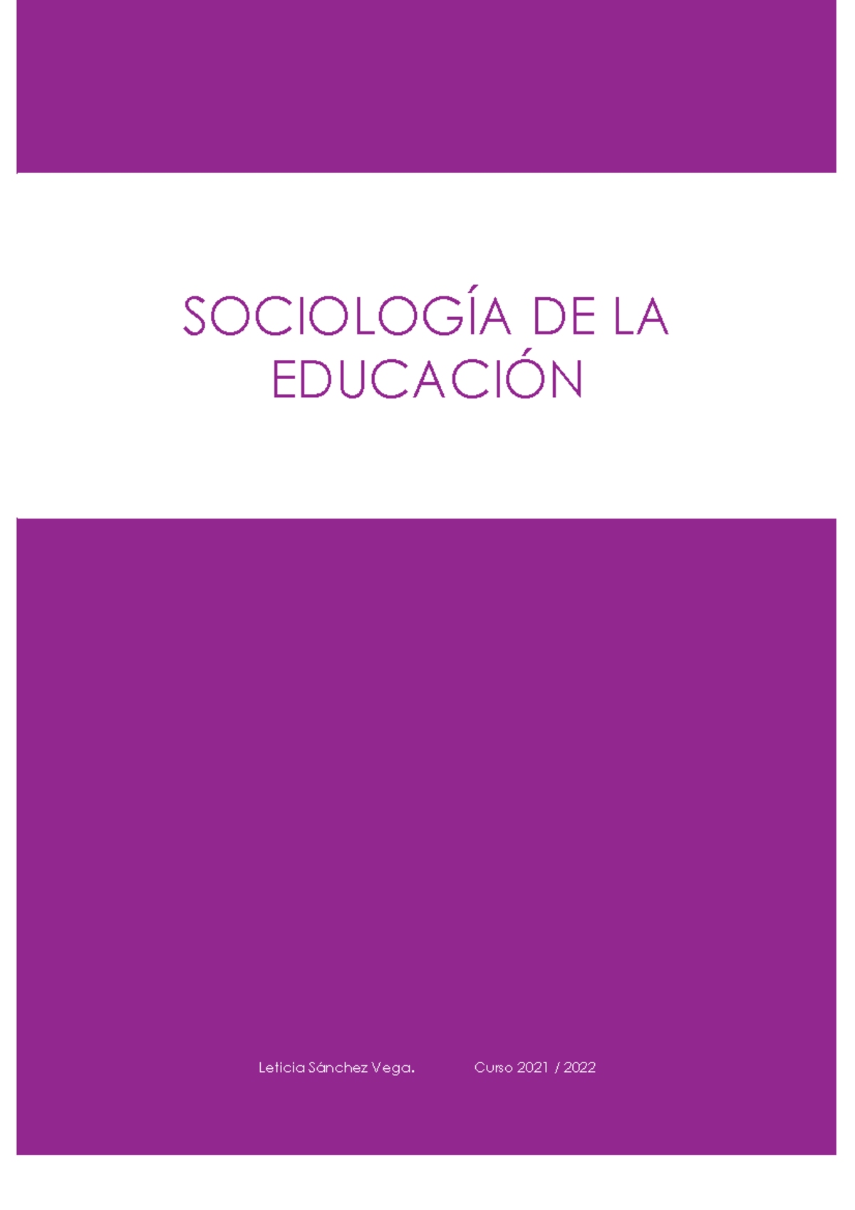 Copia De Apuntes Sociología De La Educación - Leticia Sánchez Vega ...