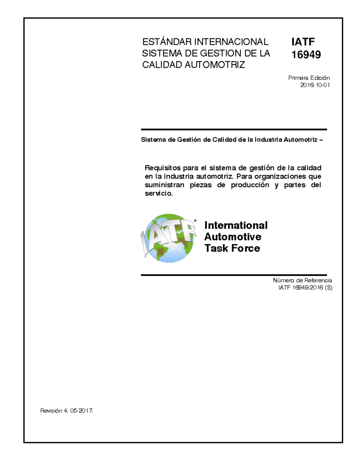 IATF 16949 -2016 (S) REV.04 - Primera EdiciÛn 2016-10- Sistema de ...