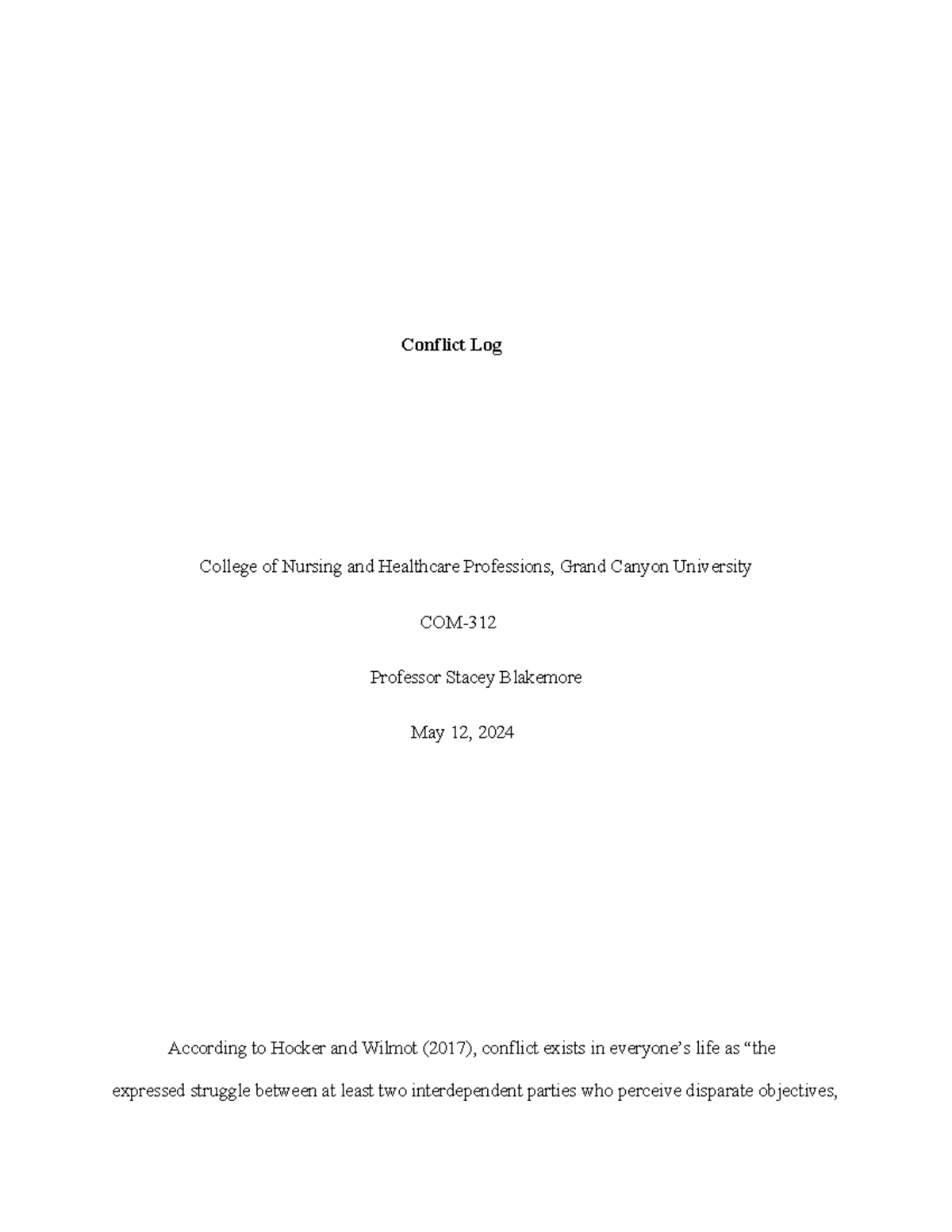 Conflict Log - ESSAY - COM-312 - Conflict Log College of Nursing and ...