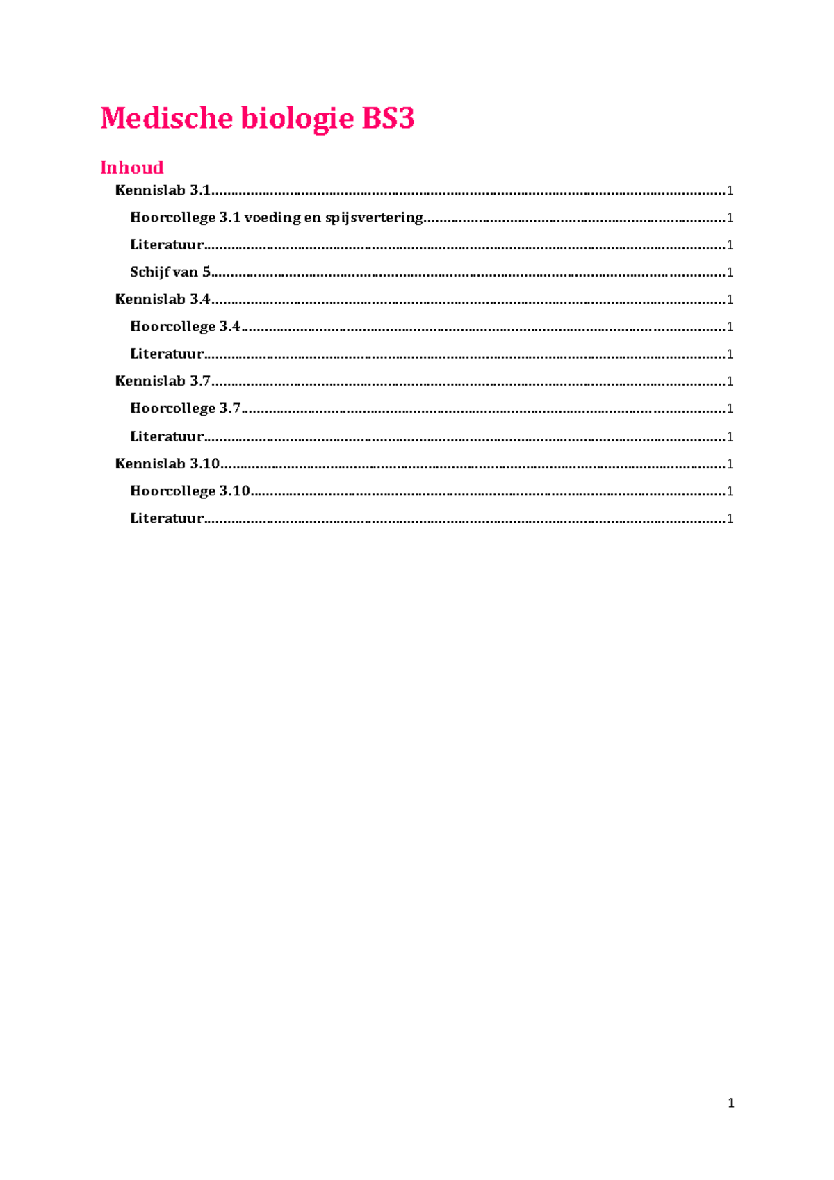 Medische Biologie BS3 - Aantekeningen - Inhoud Medische Biologie BS ...