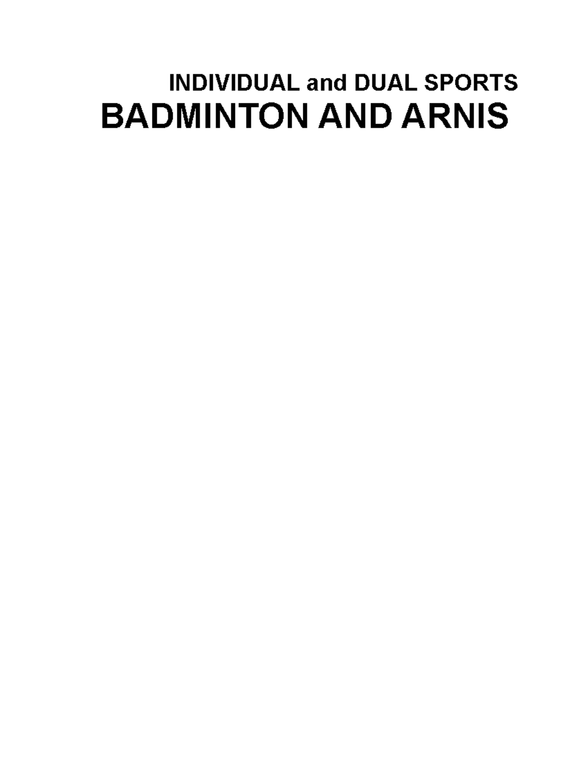 Individual and DUAL Sports - INDIVIDUAL and DUAL SPORTS BADMINTON AND ...