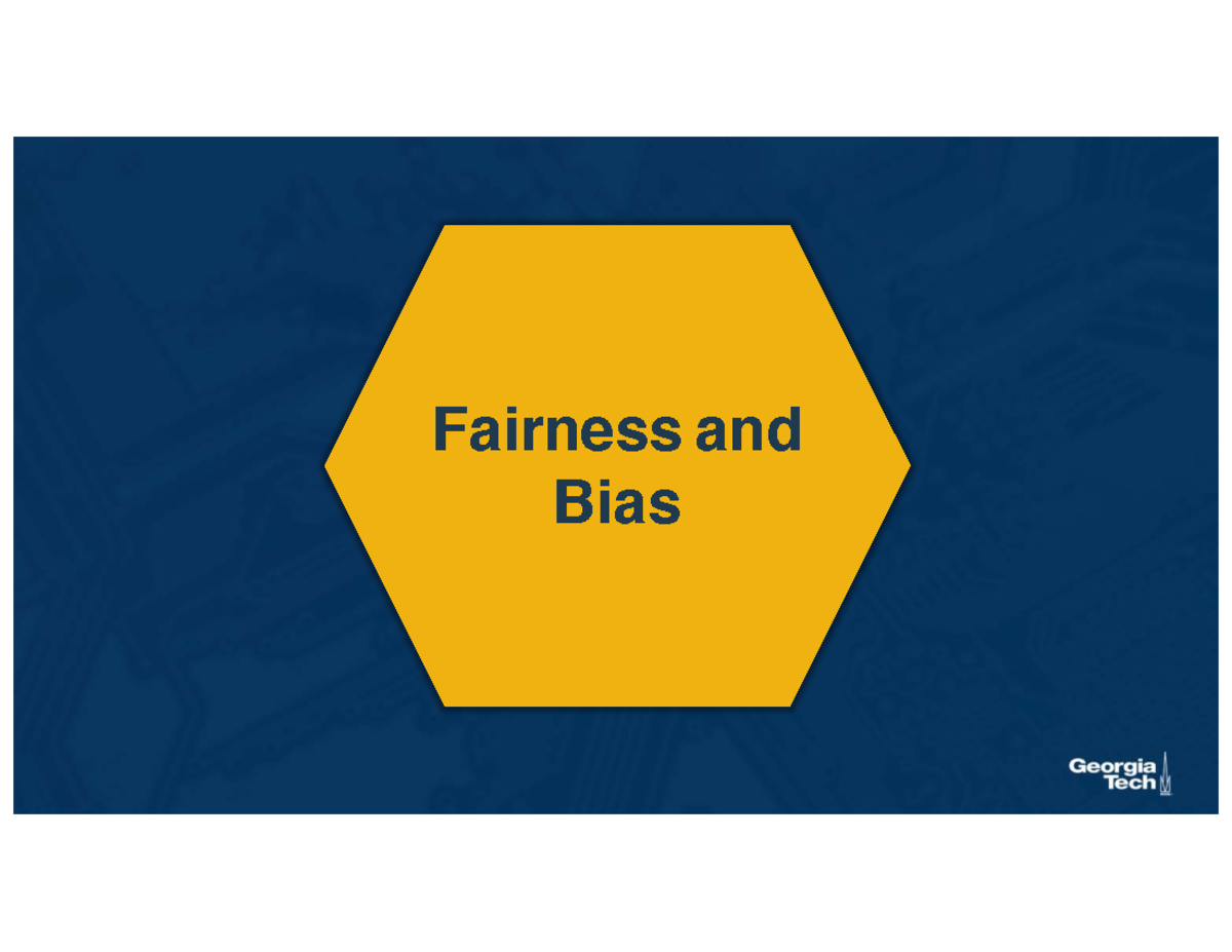 Module 4 Lecture Notes And Slides And - Fairness And Bias Learning ...