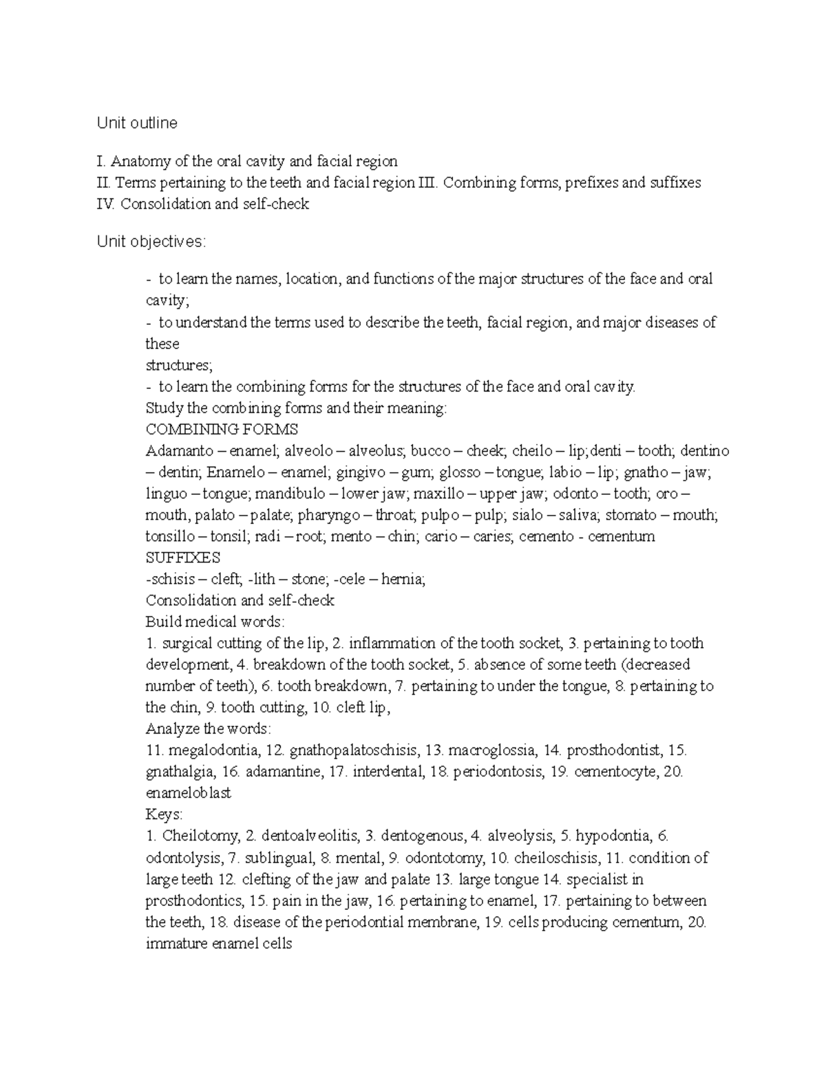 Medical term 11 Unit outline I. Anatomy of the oral cavity and facial