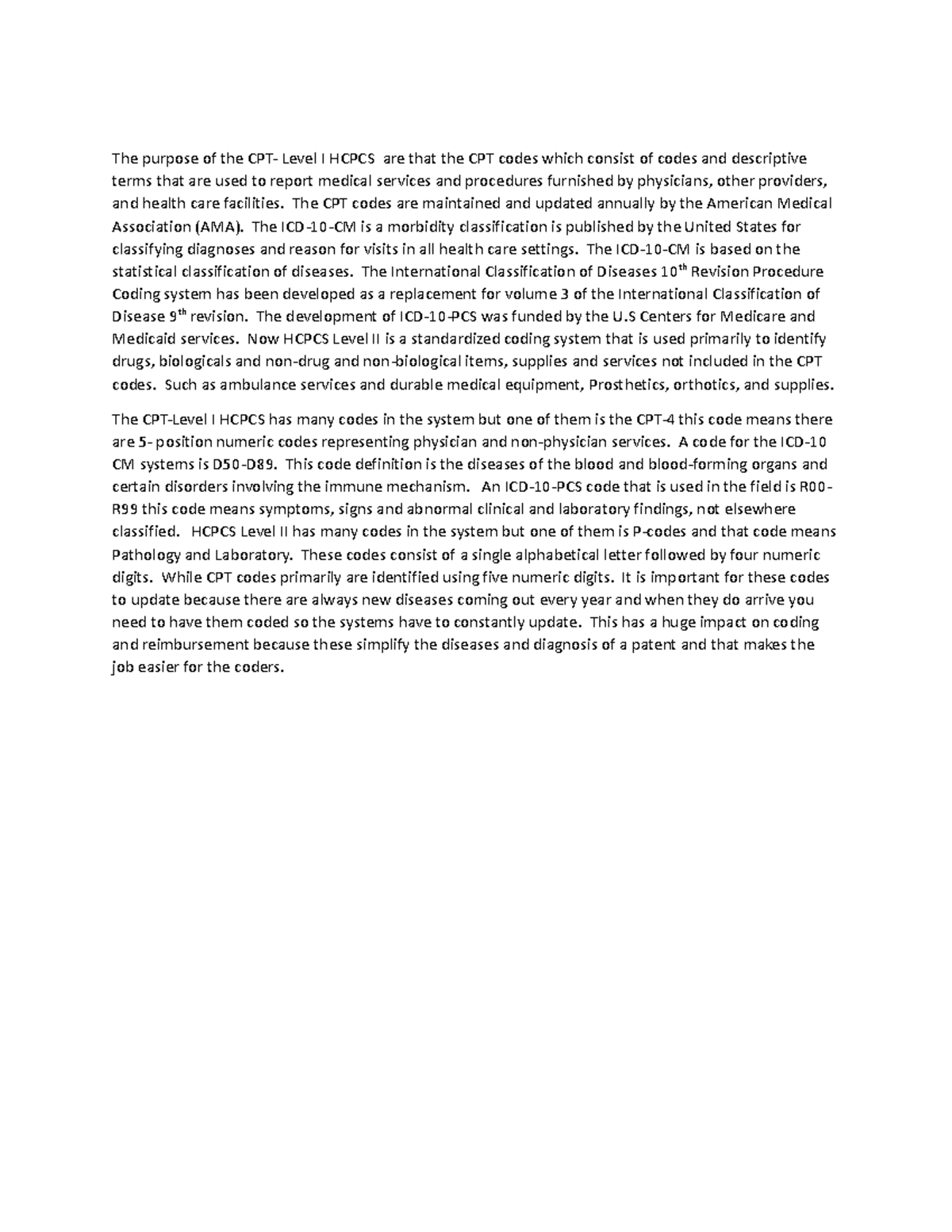 Document 1 essay 2 week 5 - The purpose of the CPT- Level I HCPCS are ...