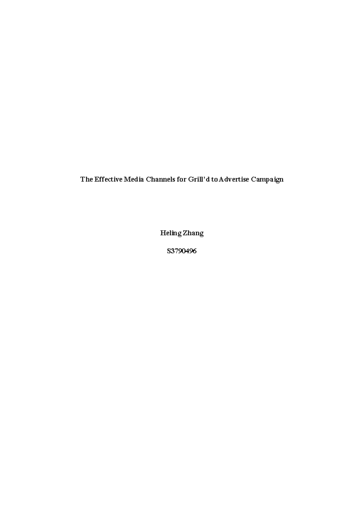 Digital Report The Effective Media Channels for Grill’d to Advertise