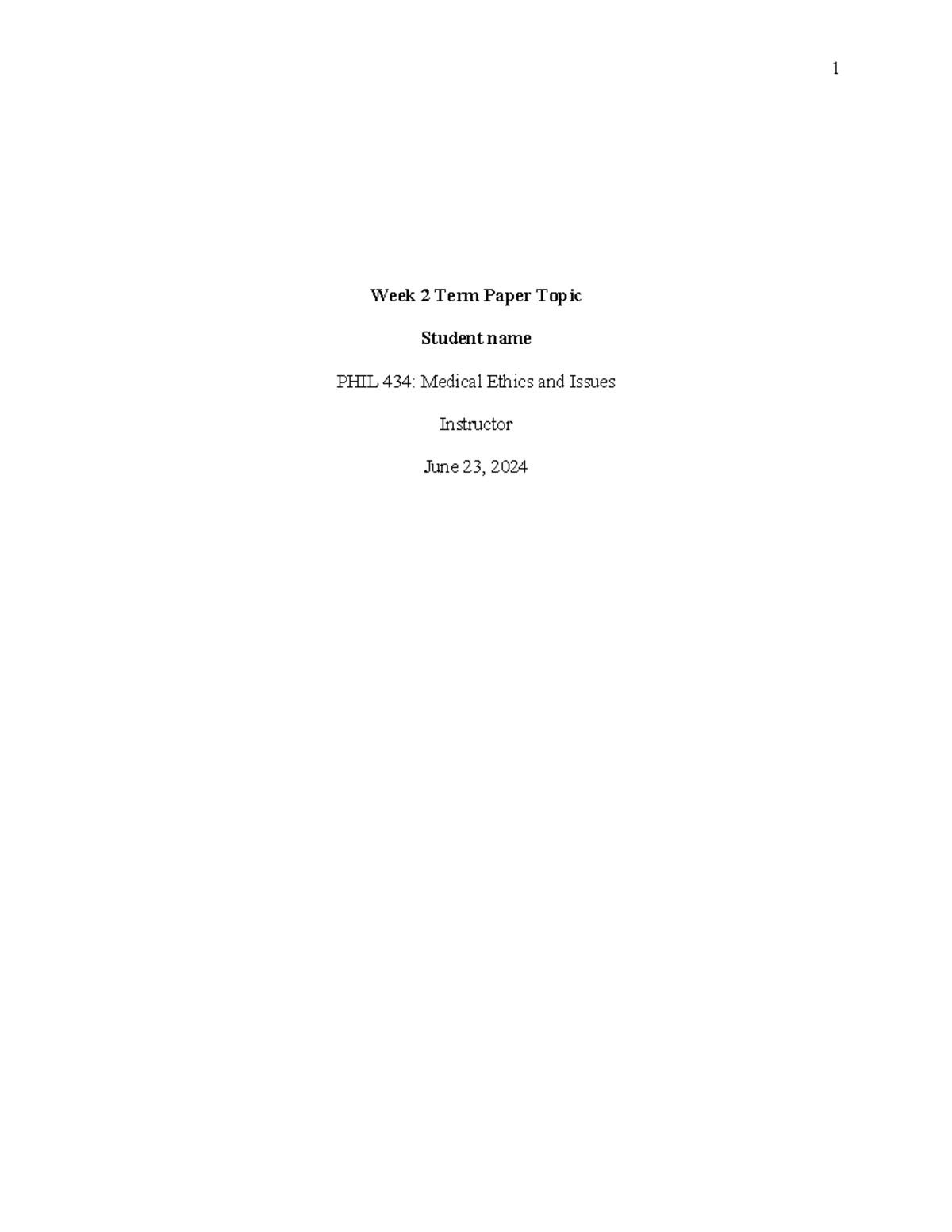 PHIL 434 Week 2 Term Paper Topic Template-1 - Week 2 Term Paper Topic ...