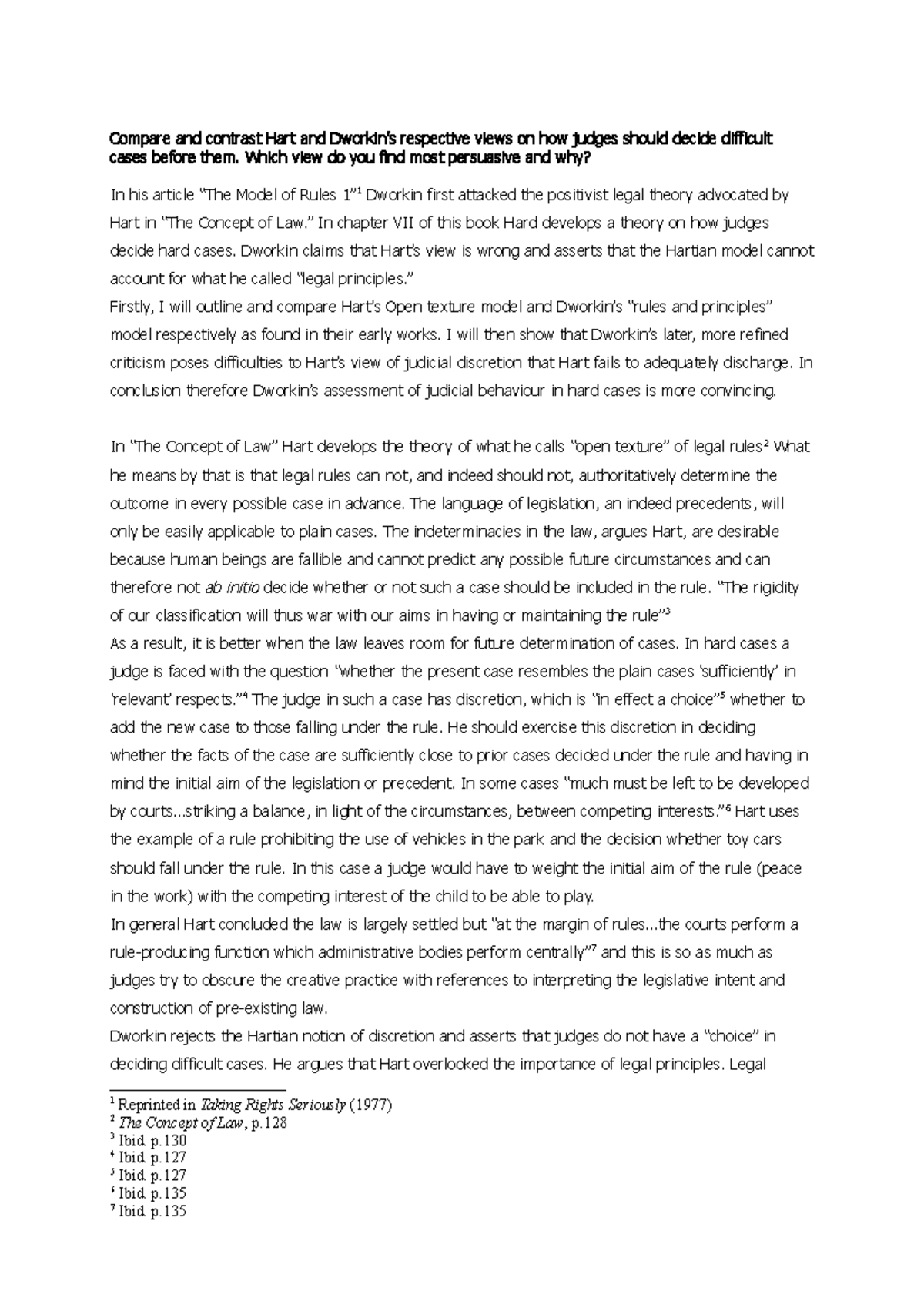 Jurisprudence Hart vs Dworkin Compare and contrast Hart and Dworkin’s