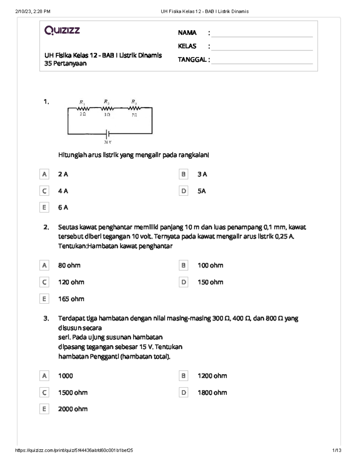 UH Fisika Kelas 12 - BAB I Listrik Dinamis - Hitunglah arus listrik ...
