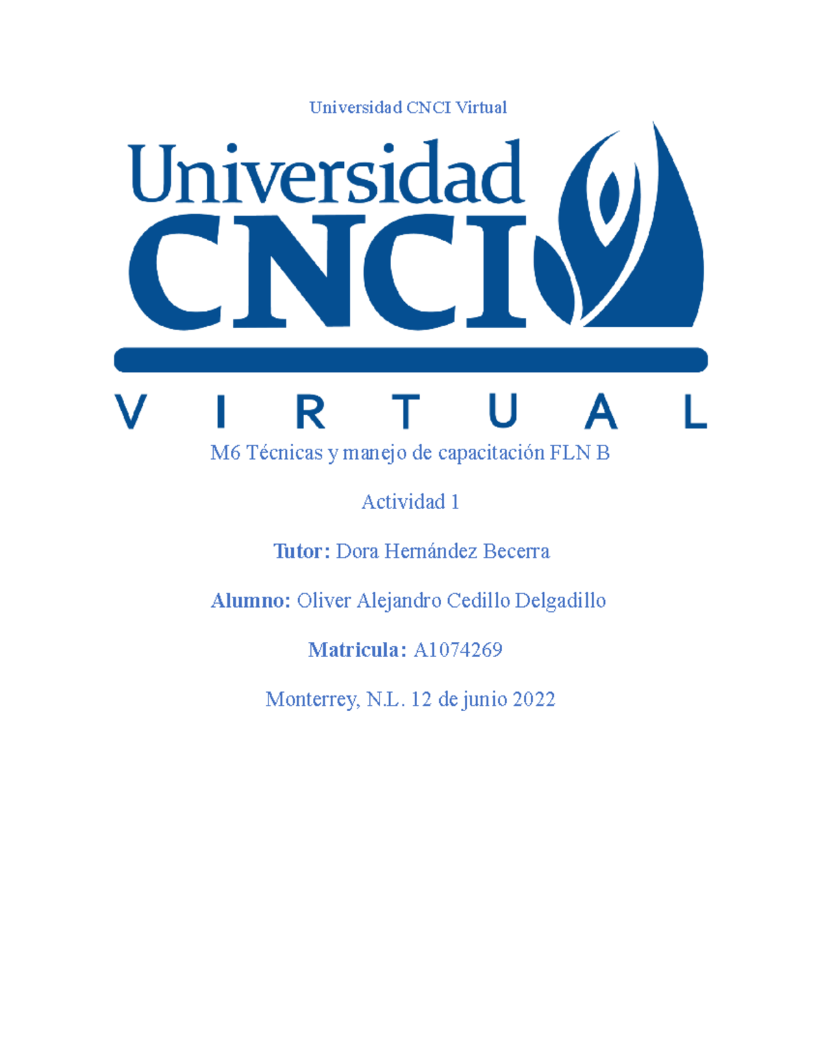 Act 1 Capac - Actividad 1 - Universidad CNCI Virtual M6 Técnicas Y ...