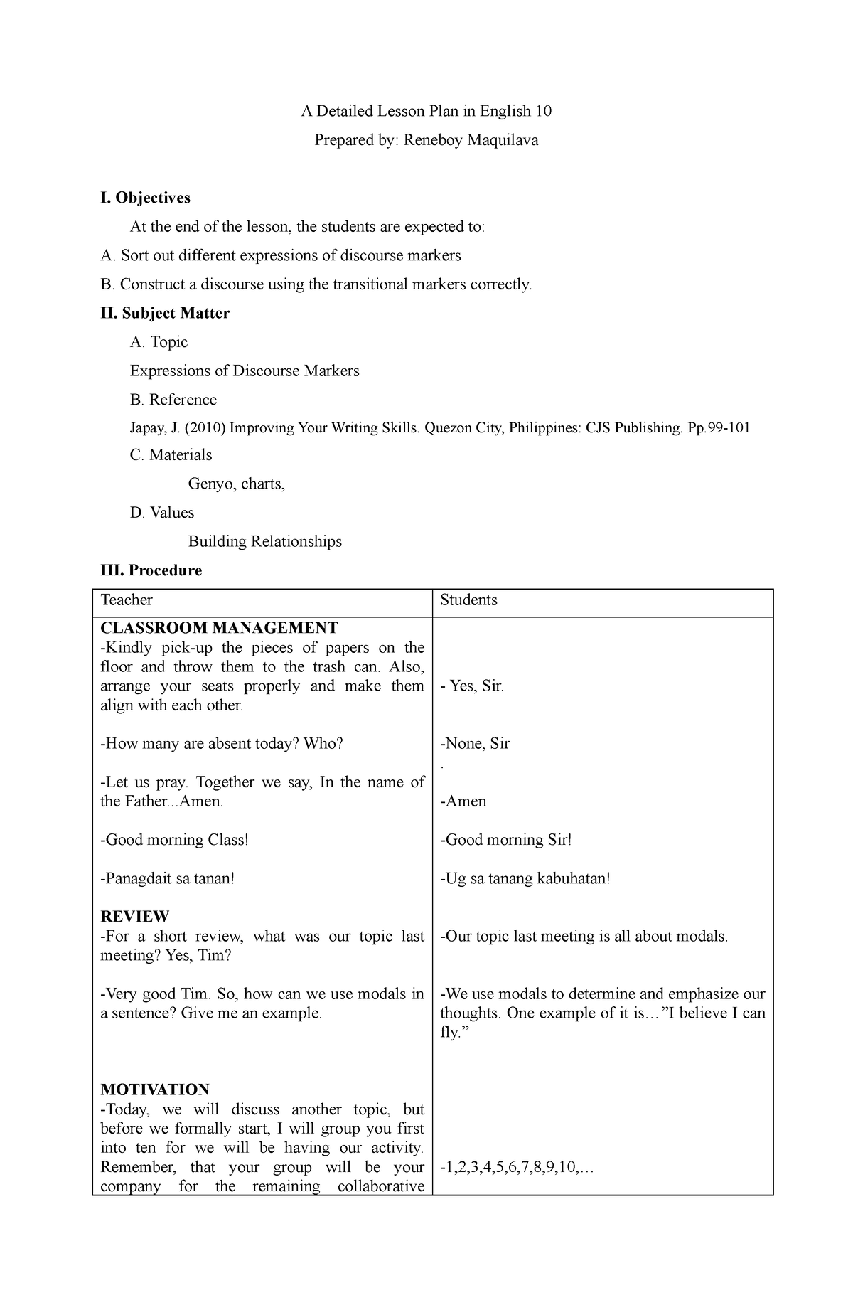 A Detailed Lesson Plan in English 10 - Objectives At the end of the ...