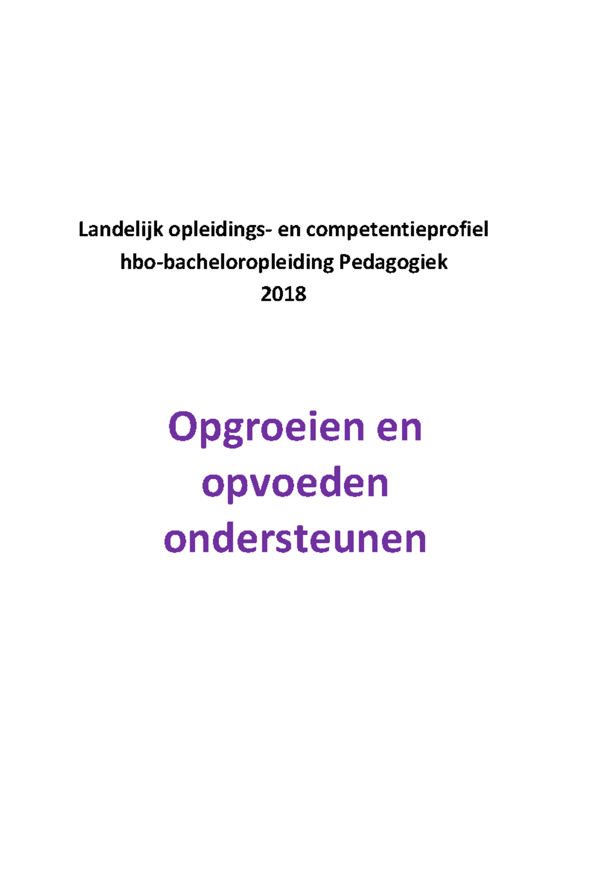 Land Opleidingsprofiel HBO Pedagogiek 2018 Definitieve versie (003) -  Landelijk opleidings- en - StudeerSnel