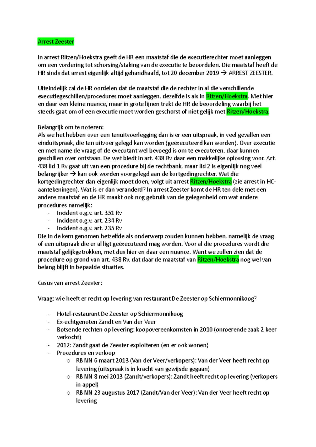 Jurisprudentie Arrest Zeester - Burgerlijk Procesrecht - RUG - Studeersnel