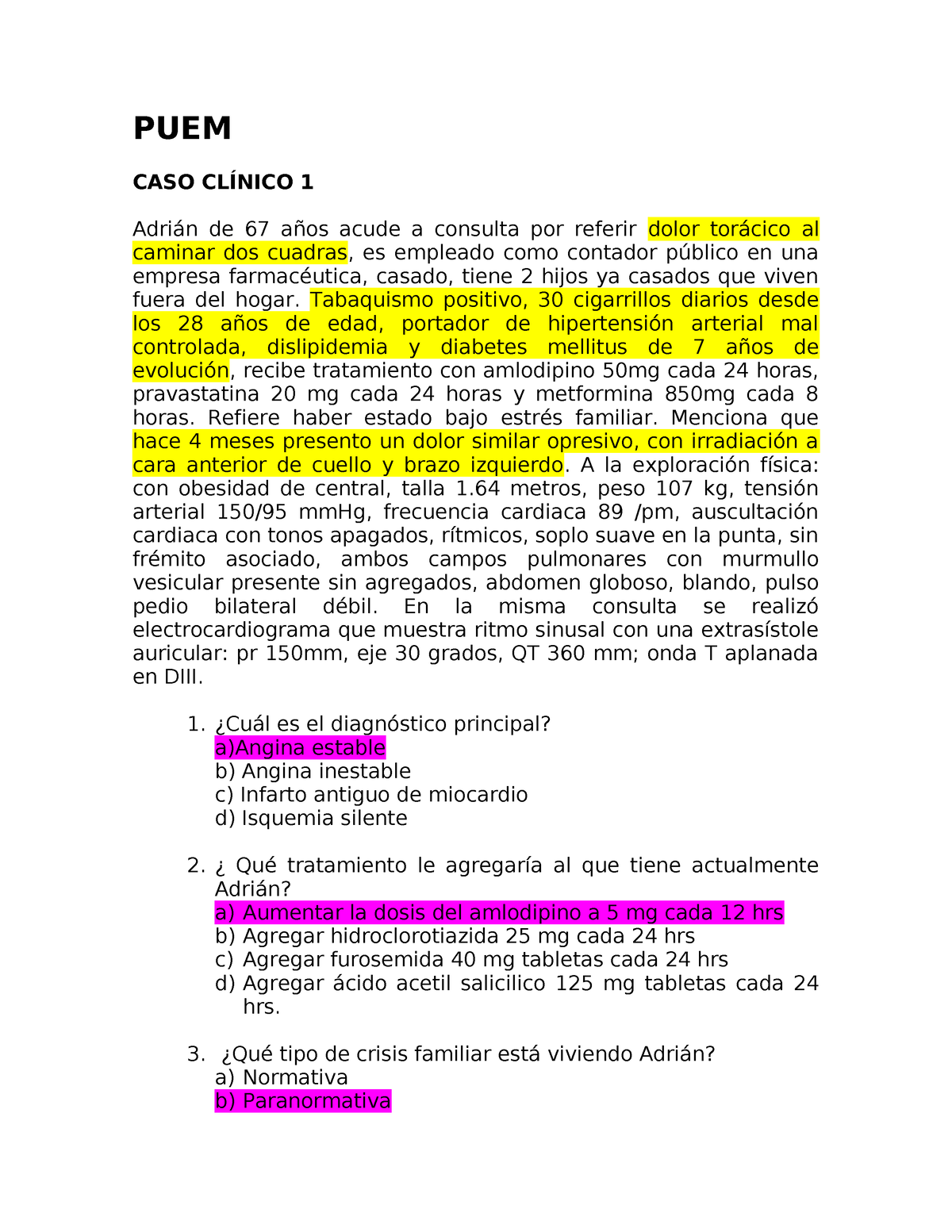 PUEM Respuestas - Tratamiento - PUEM CASO CLÍNICO 1 Adrián De 67 Años ...