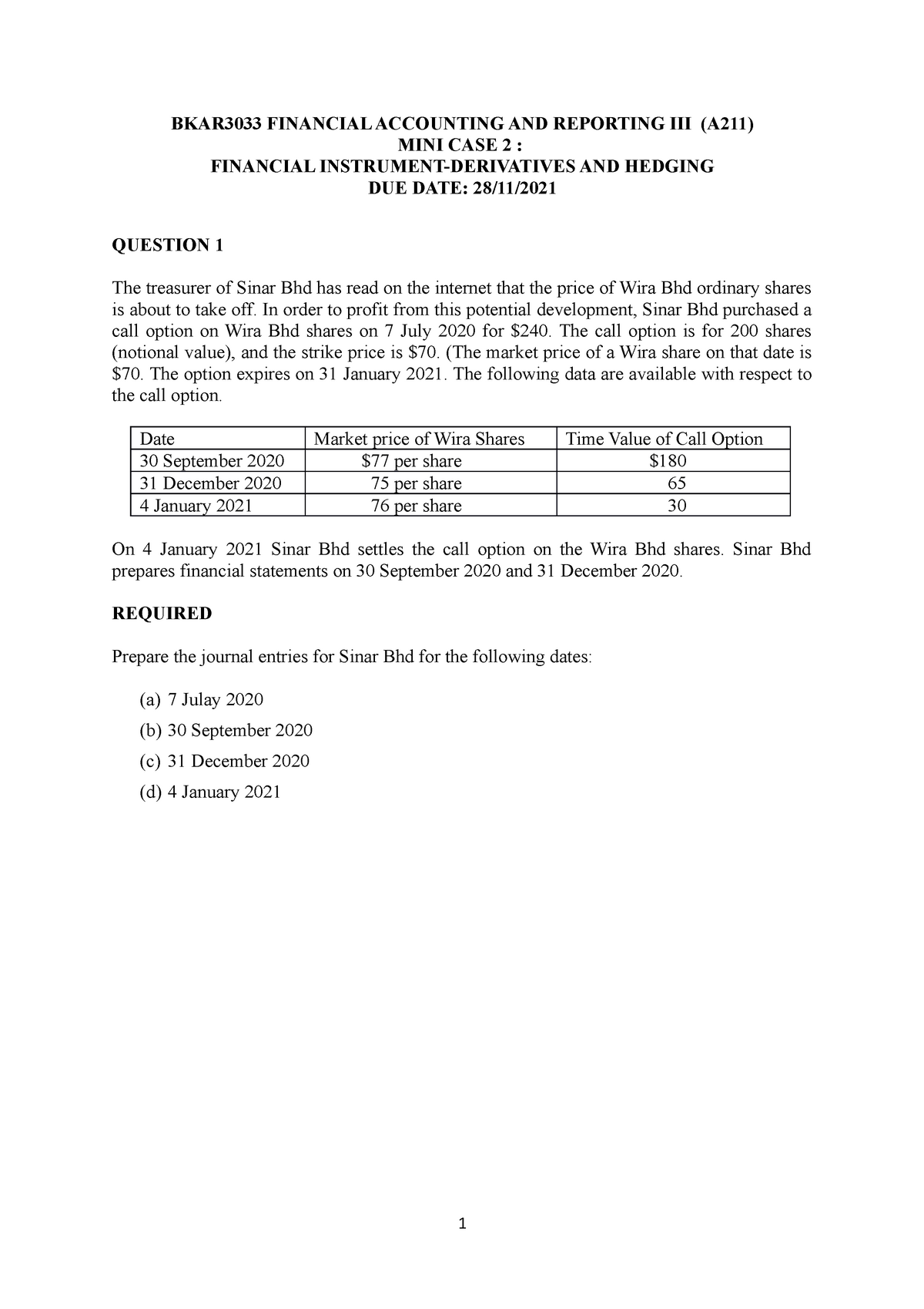 Mini Case 2 A211 - Topic 4 Student - BKAR3033 FINANCIAL ACCOUNTING AND ...