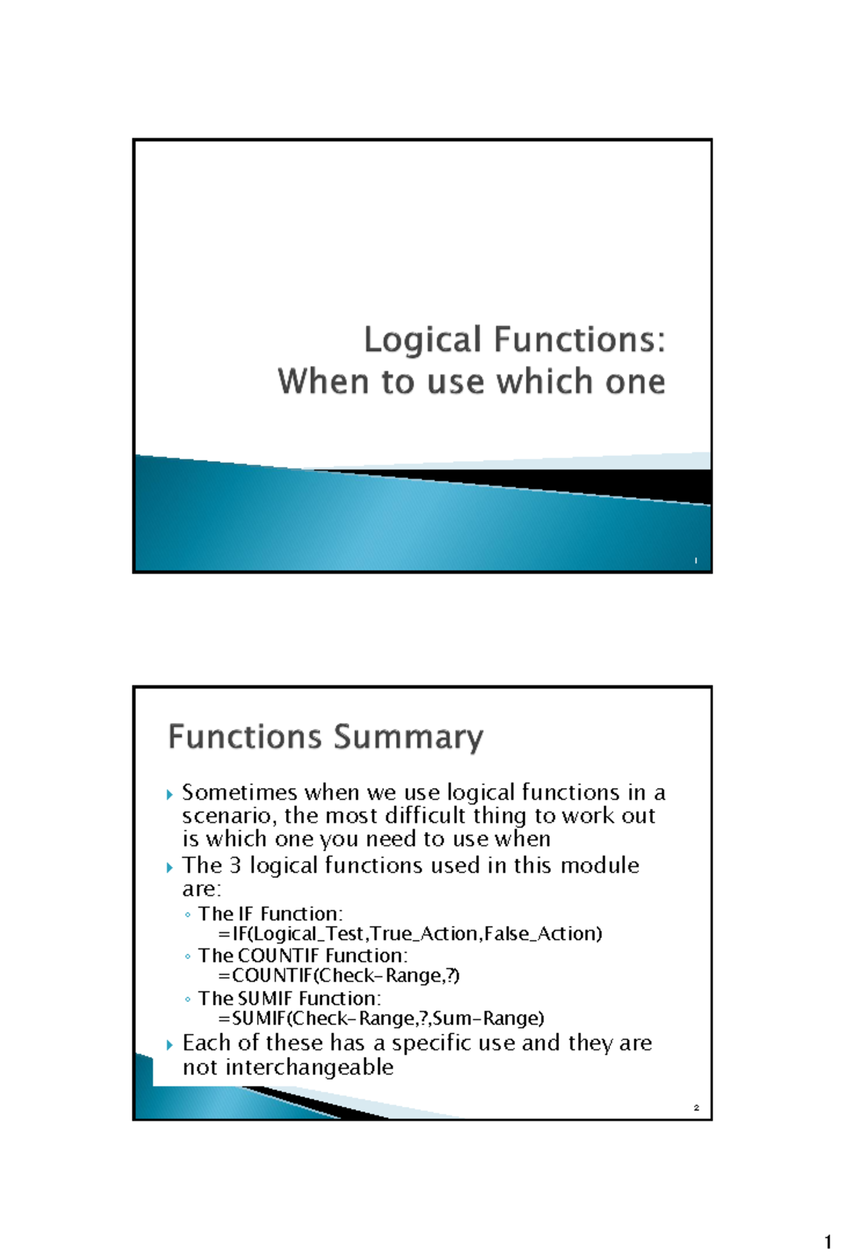 When to use which Logical Function - 1 1 Sometimes when we use logical ...