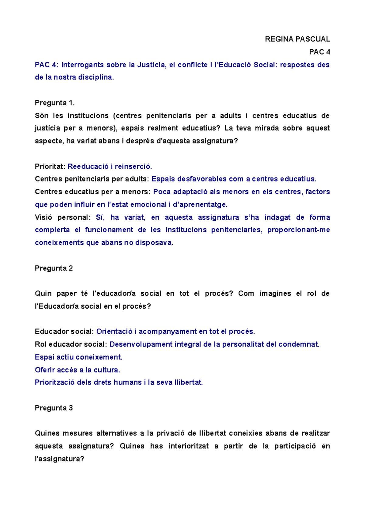 PAC 4 Justícia pascual ponce REGINA PASCUAL PAC 4 PAC 4 Interrogants