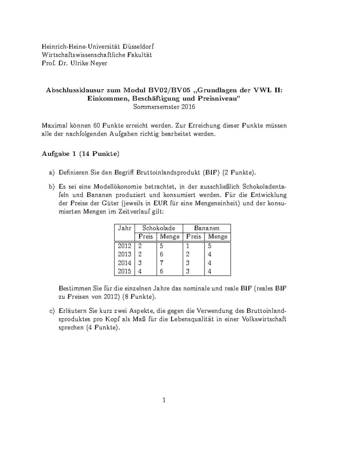 BV02 05 SS 16 Gesamt - VWL II Klausur SS 16 - Heinrich-Heine-Universit ...