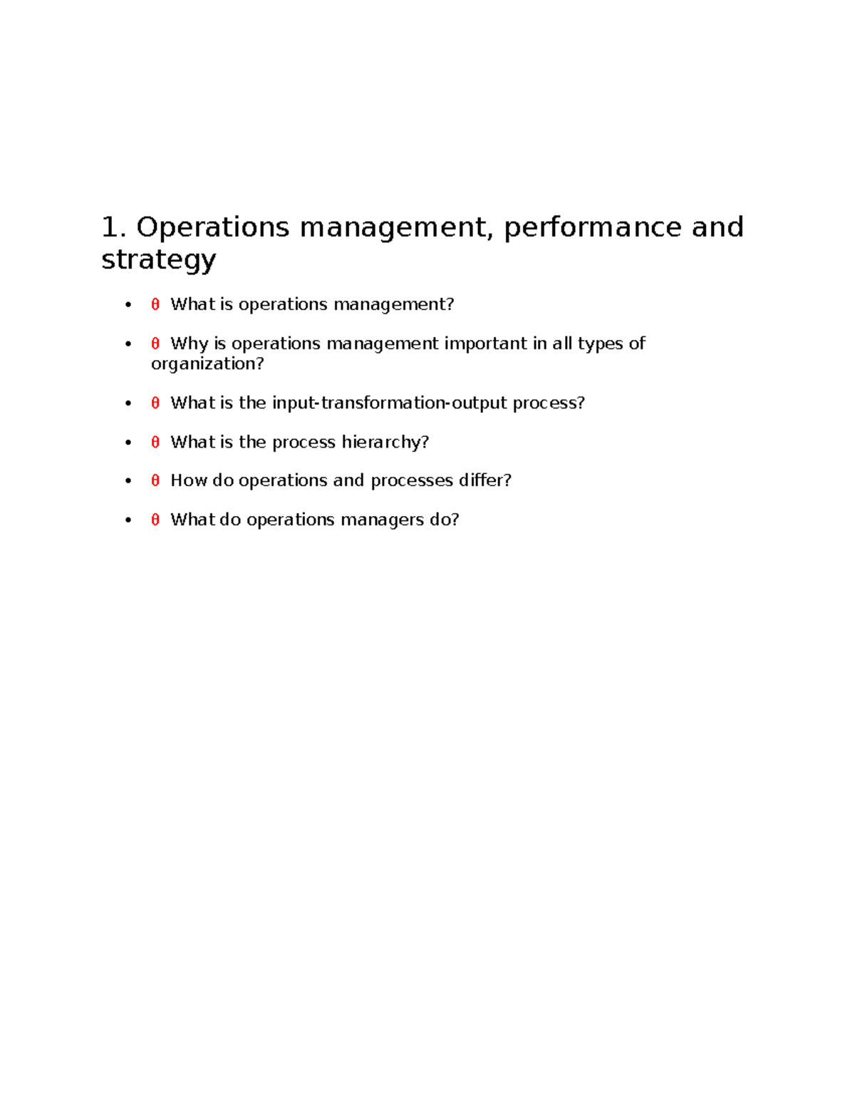 Management Samenvatting - 1. Operations management, performance and ...