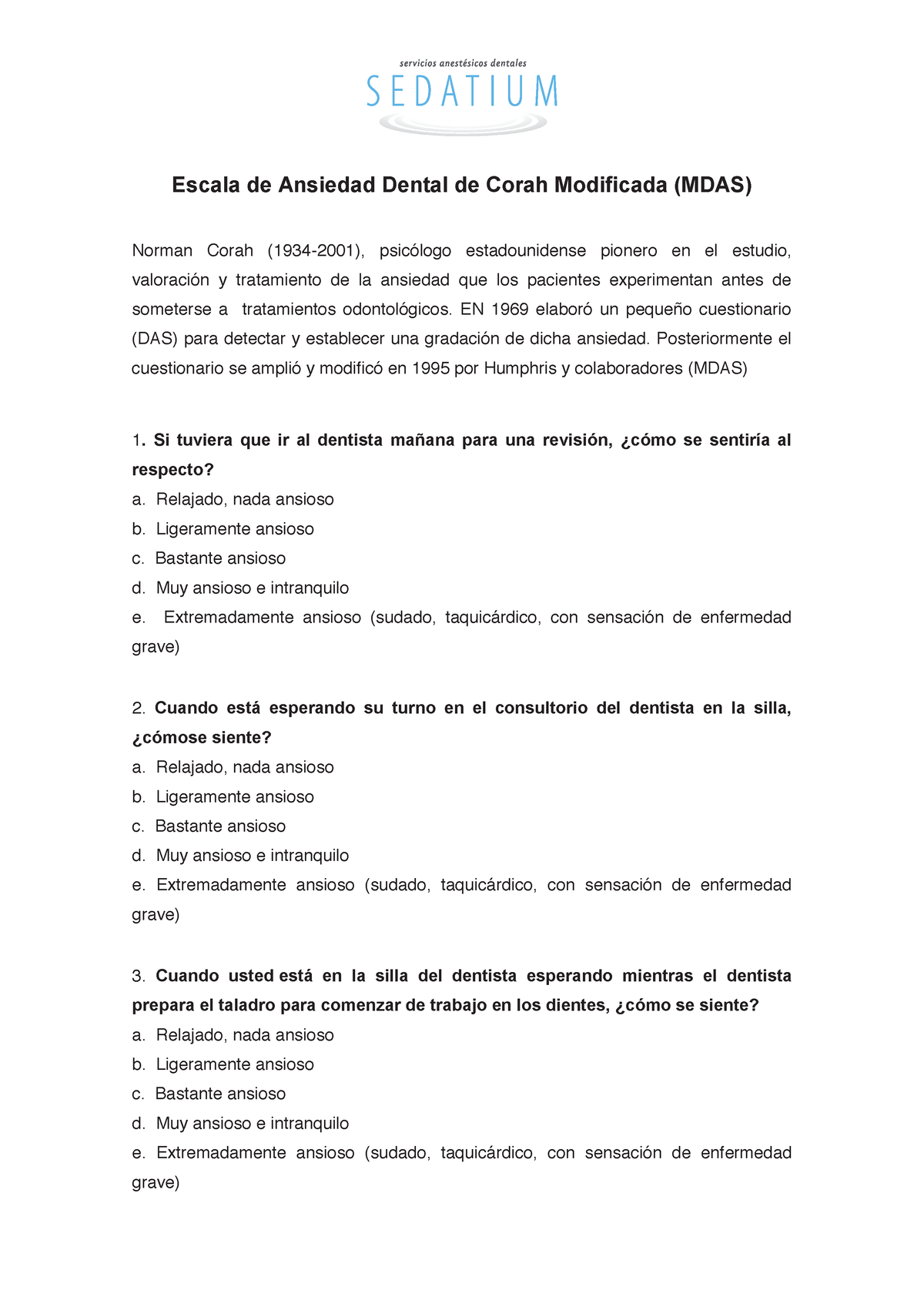 Escala De Ansiedad Dental De Corah Modif - EN 1969 Elaboró Un Pequeño ...