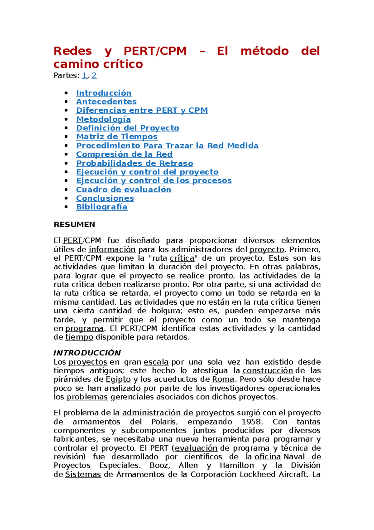Redes y PERT - Redes y PERT/CPM – El método del camino crítico Partes ...