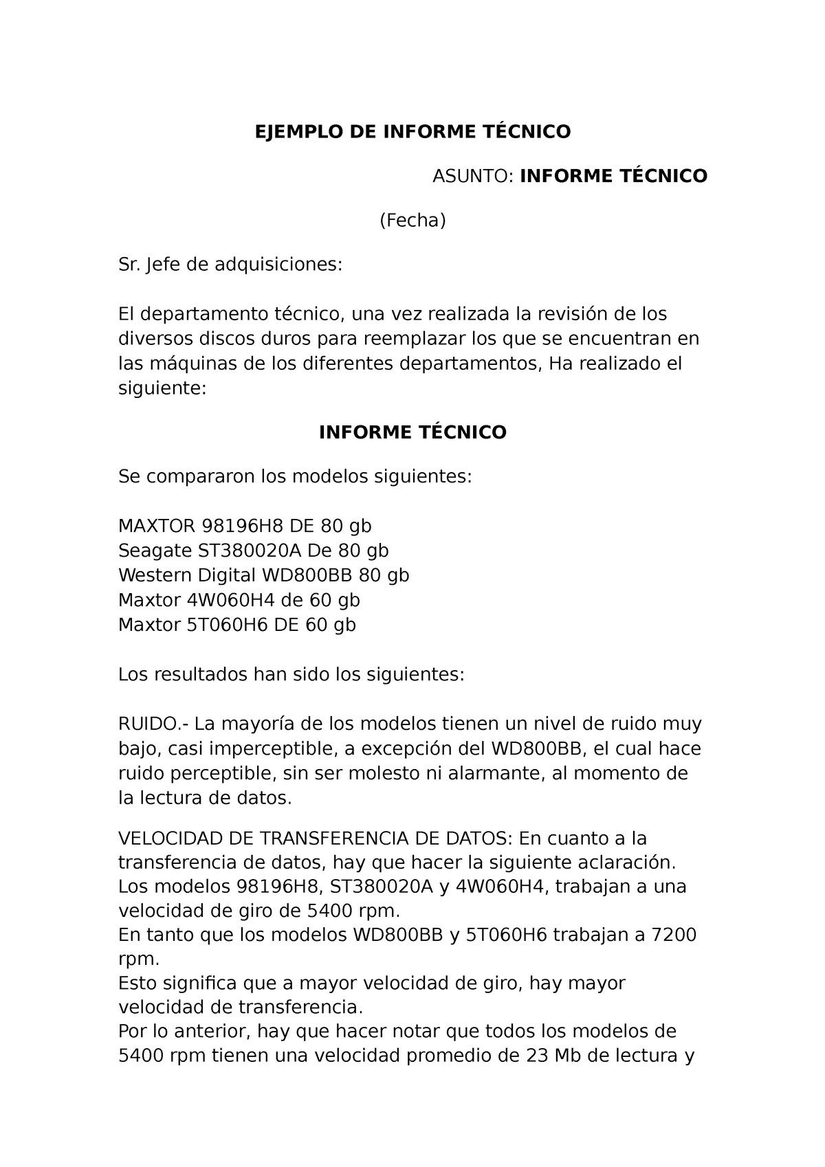 Ejemplo de informe tecnico - EJEMPLO DE INFORME TÉCNICO ASUNTO: INFORME  TÉCNICO (Fecha) Sr. Jefe de - Studocu