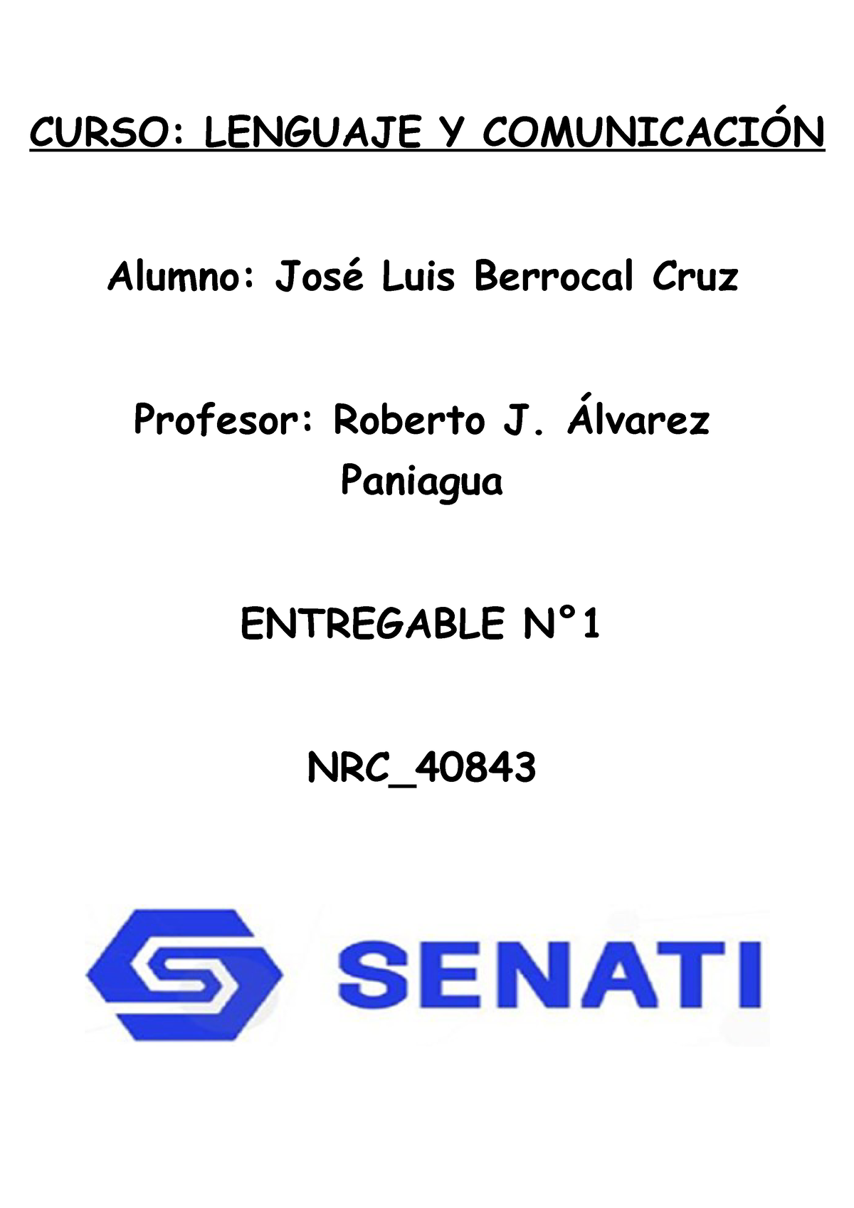 Actividad Entregable 1 Lenguaje Y Comunicacion José Luis Berrocal Cruz