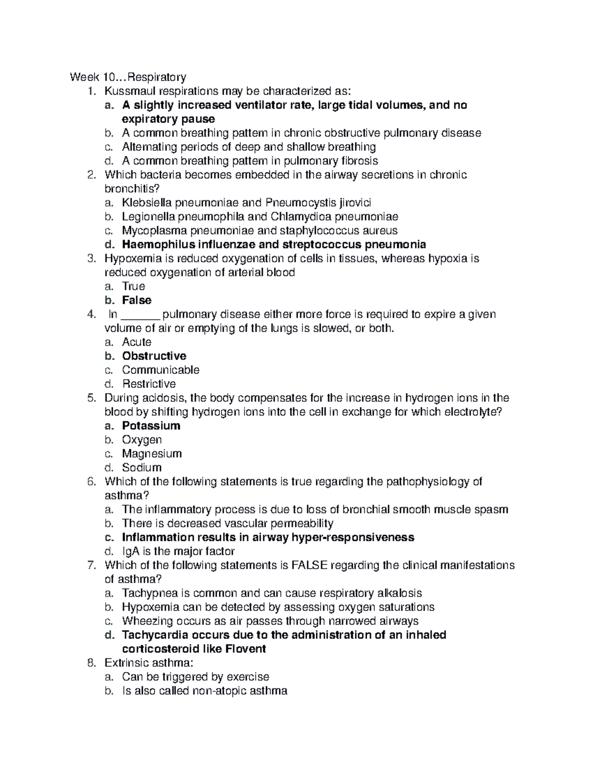 Week 10…Respiratory Quiz - Week 10…Respiratory 1. Kussmaul respirations ...