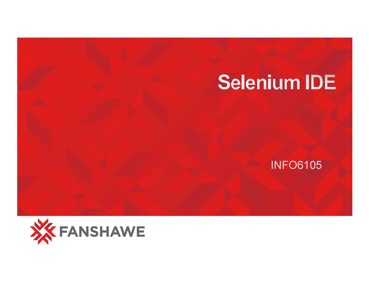 selenium-ide-overview-info-in-this-lesson-use-selenium-ide-to-create