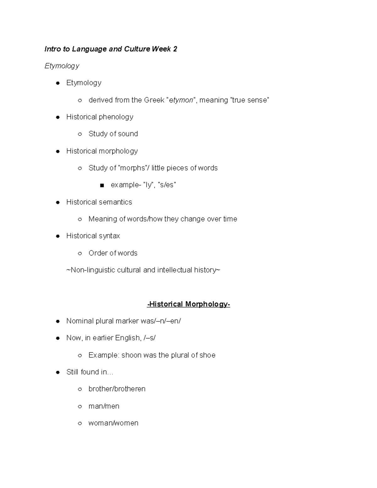 Week 2 etymology, historical morphology, semantics, syntax Intro to