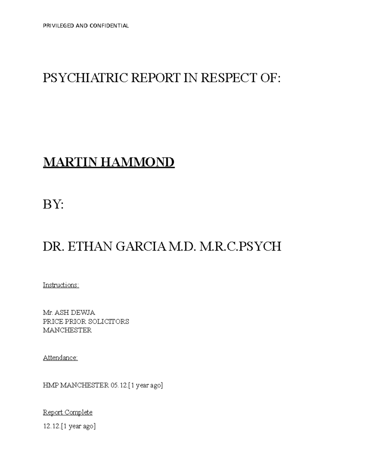 BTC Crime W8 Exhibit EG1 Psychiatrist Report PSYCHIATRIC REPORT IN
