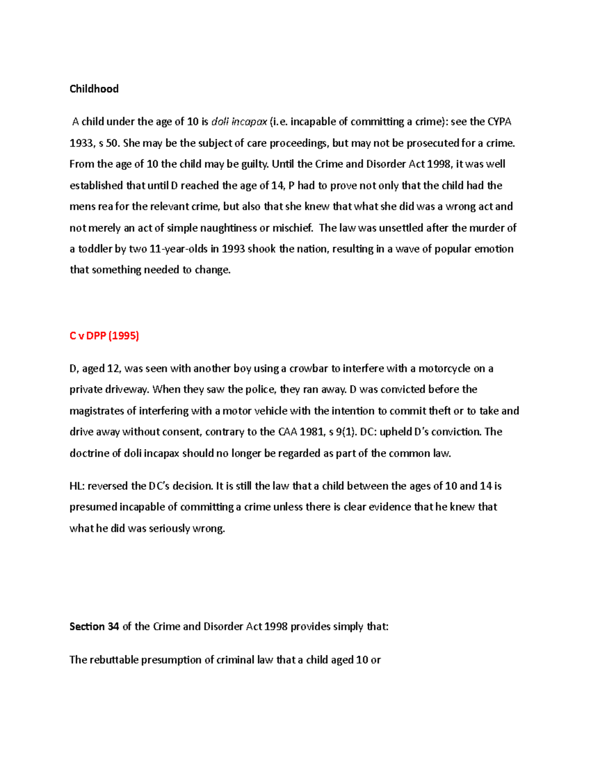 Incapacitating conditions - Childhood A child under the age of 10 is ...