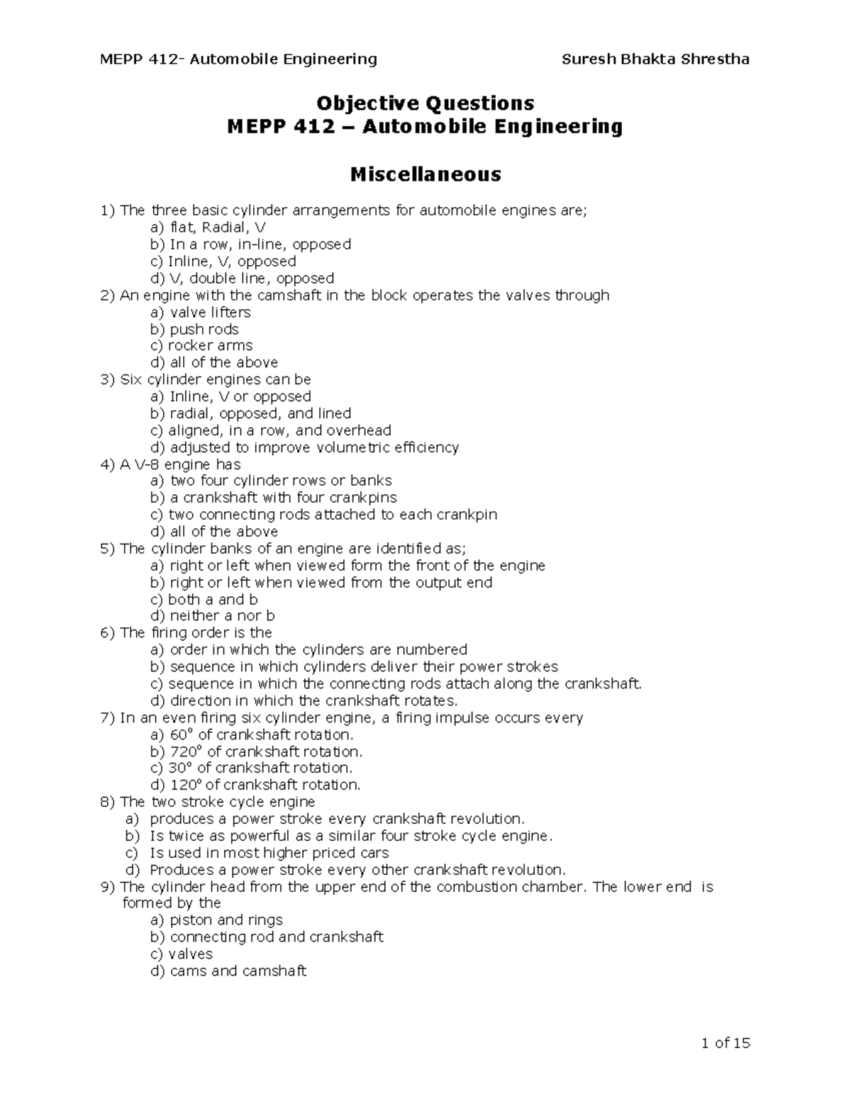 Automobile Engineering Objectives ( ) Objective Questions MEPP 412 Automobile
