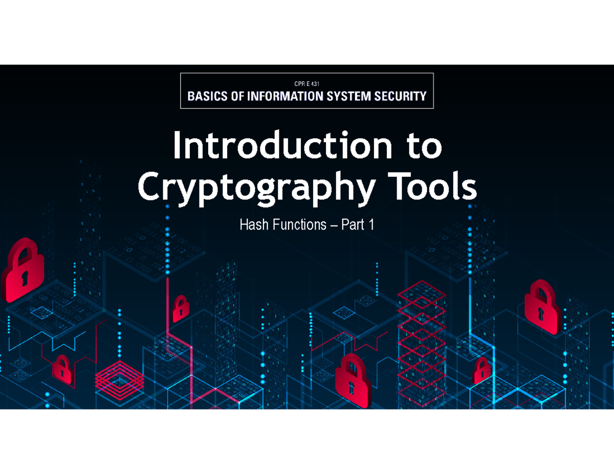 Module 1 Hash Functions Part 1 - Introduction to Cryptography Tools ...