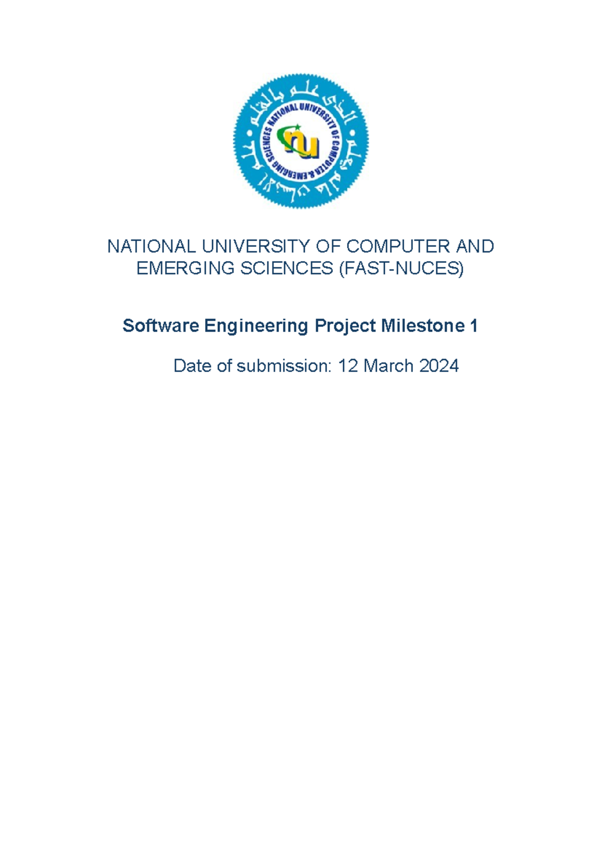 SE Project Milestone 1 - NATIONAL UNIVERSITY OF COMPUTER AND EMERGING ...
