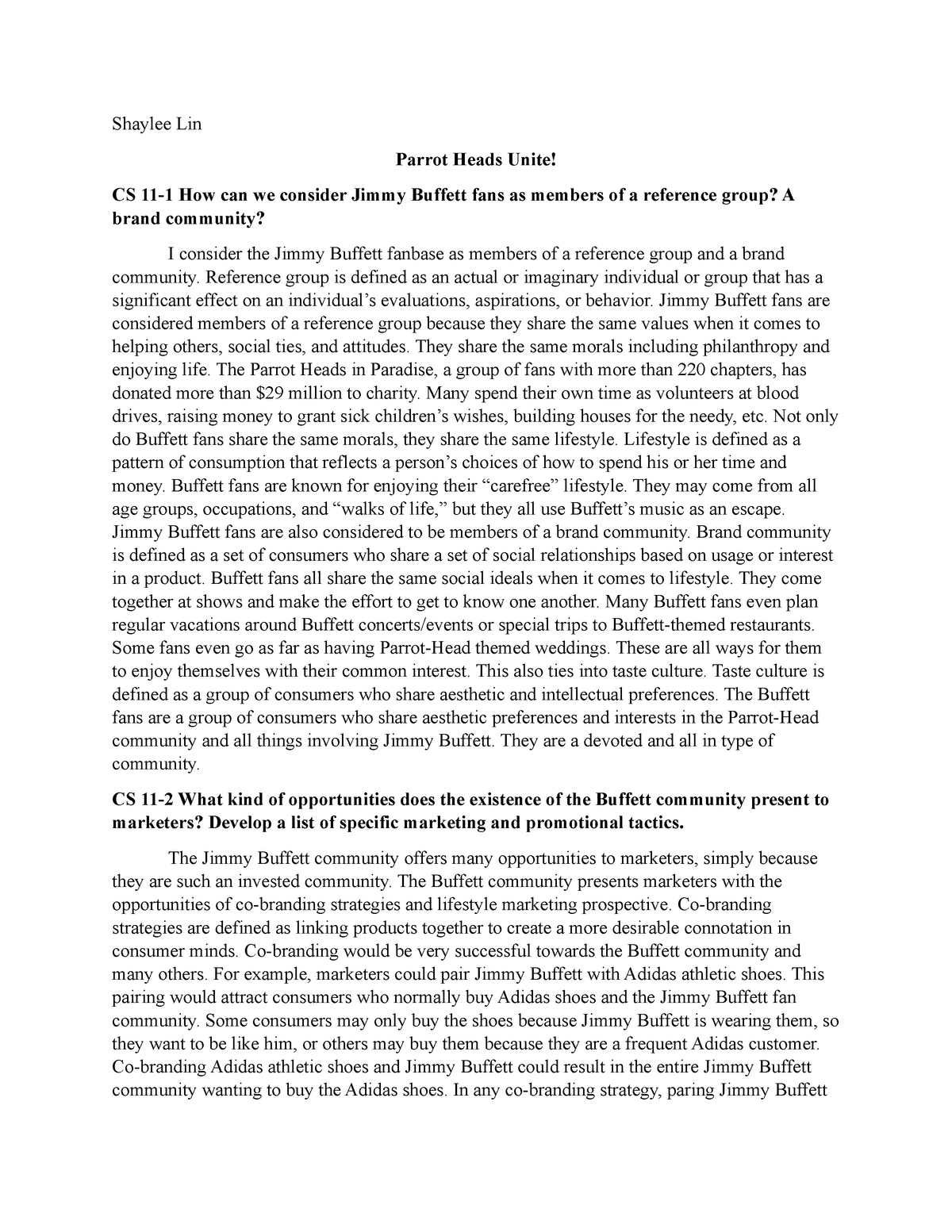 MKTG 3360 Case Study Chapter 11 - Shaylee Lin Parrot Heads Unite! CS 11 ...