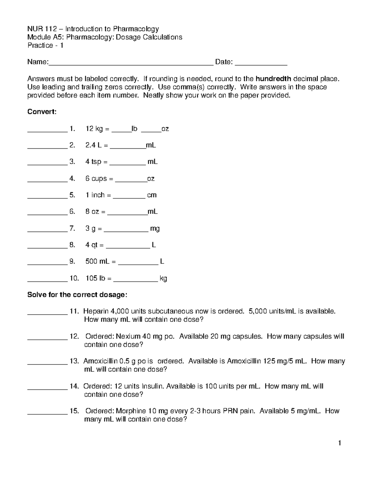 NUR 112 A5 Practice 1 - Module A5: Pharmacology: Dosage Calculations ...