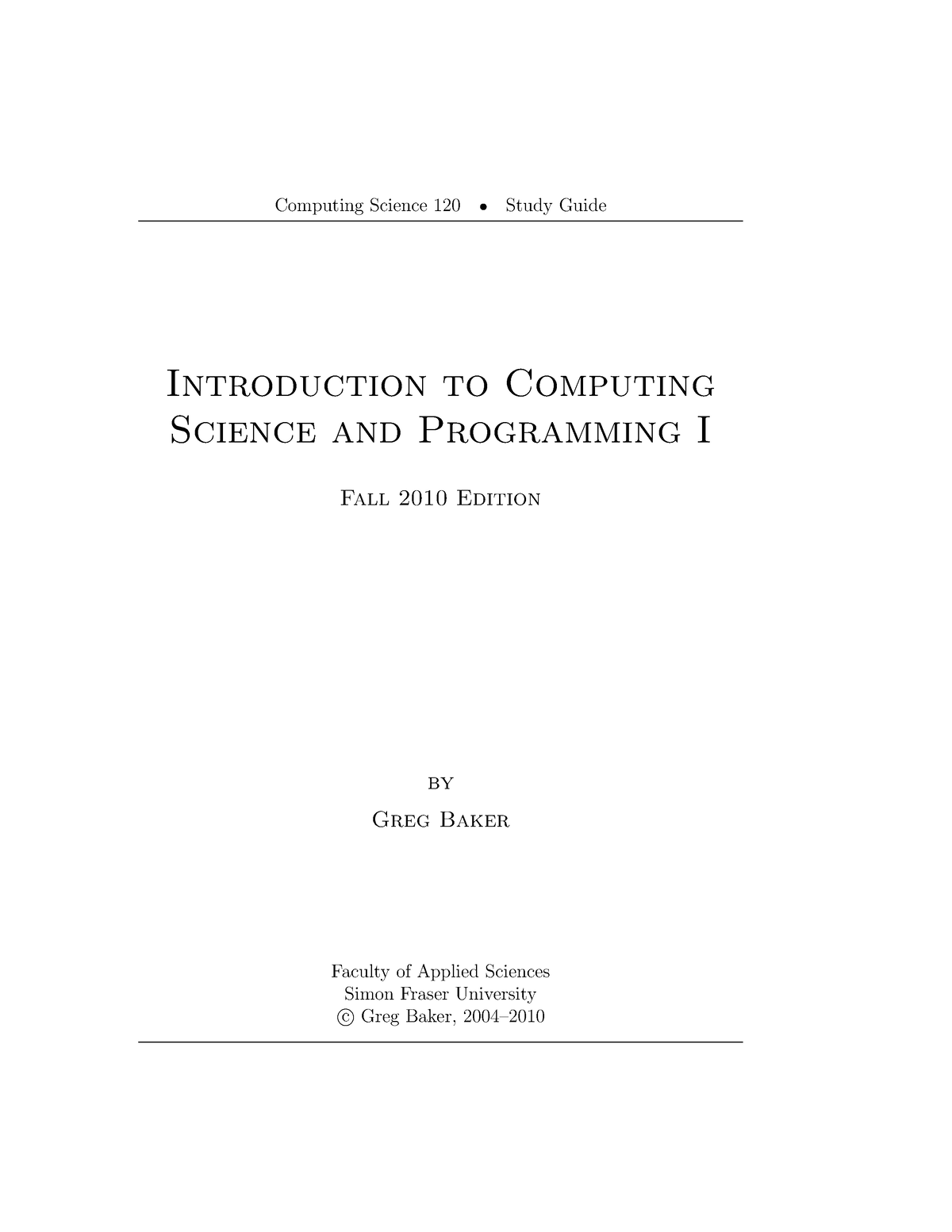 Introduction to Computing Science and Programming I - Computing Science ...